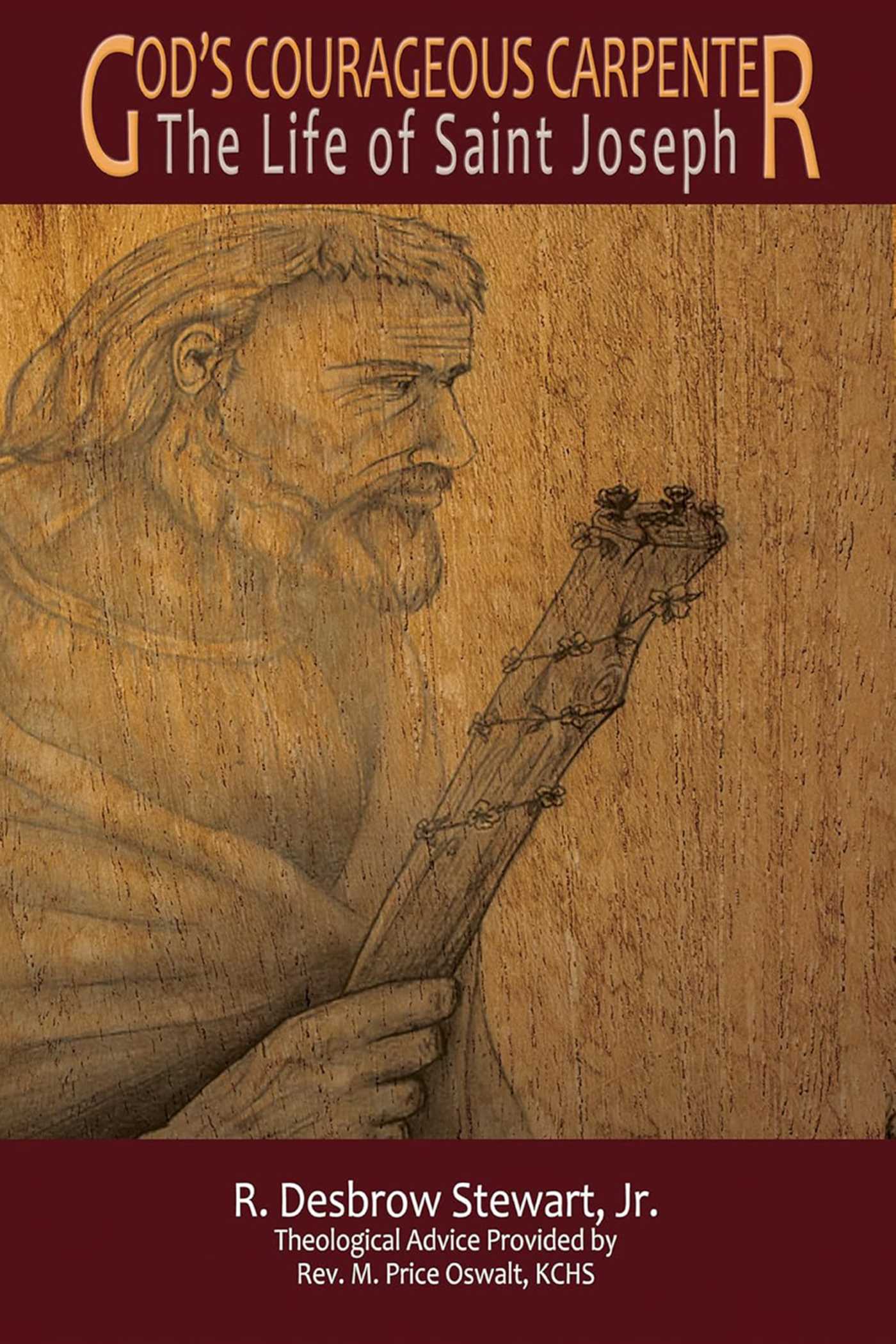 God's Courageous Carpenter