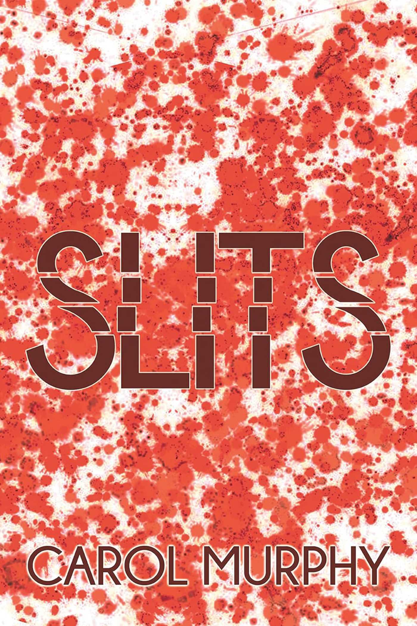 Slits