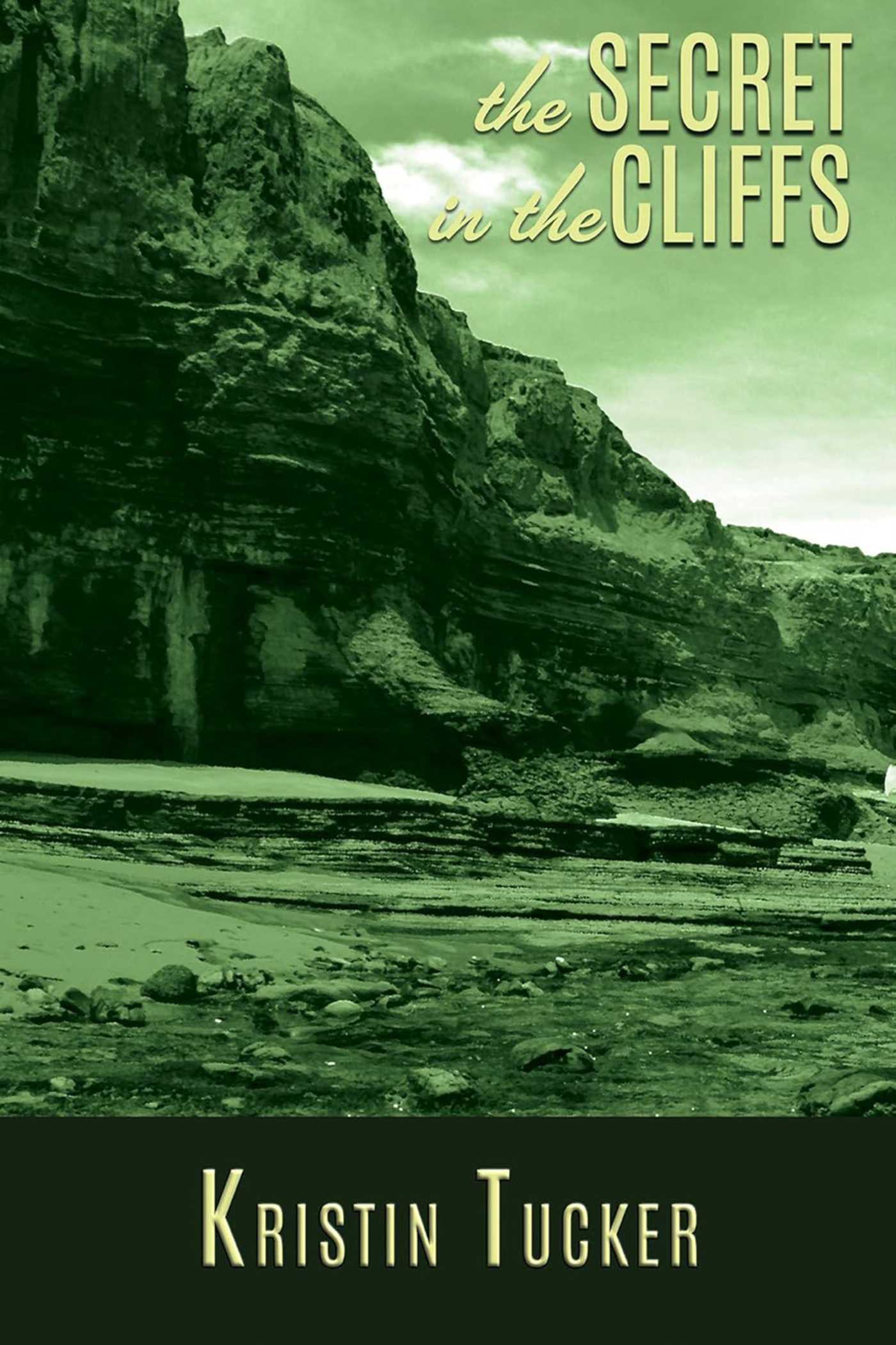 Secret in the Cliffs