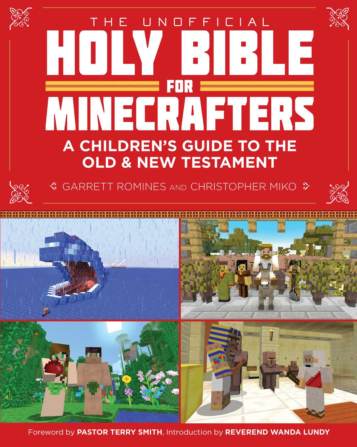 Unofficial Holy Bible for Minecrafters: A Children's Guide to the Old and New Testament