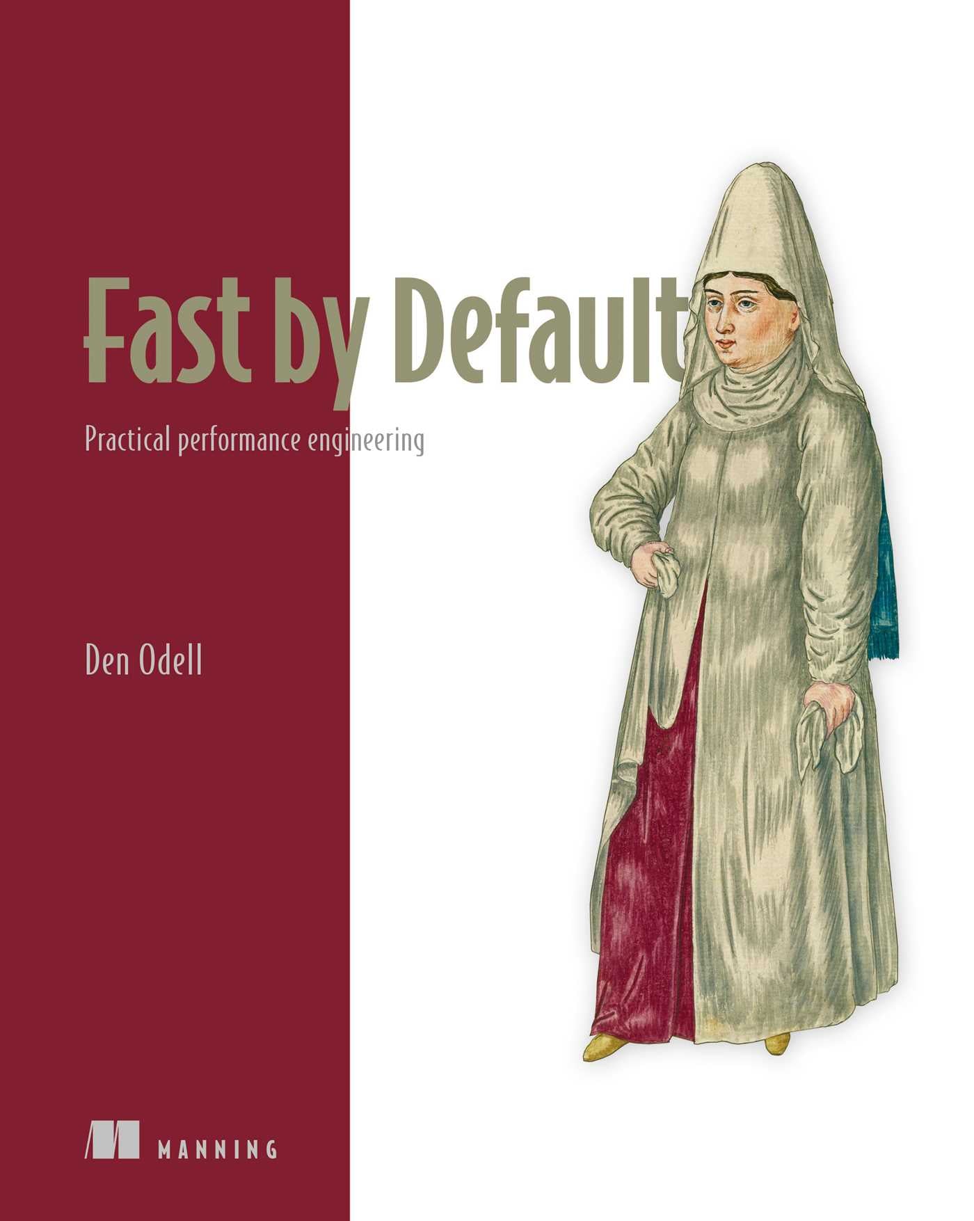 Fast by Default