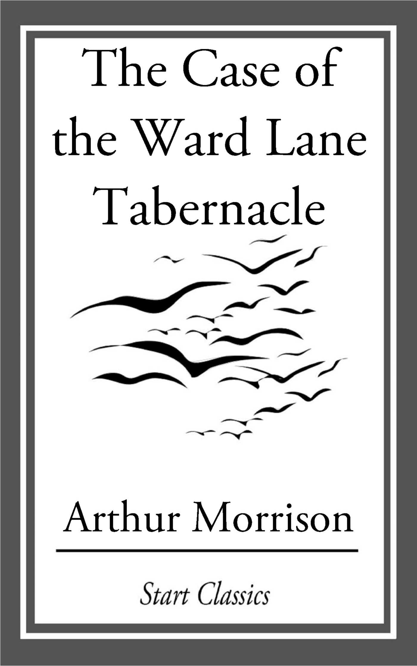Case of the Ward Lane Tabernacle