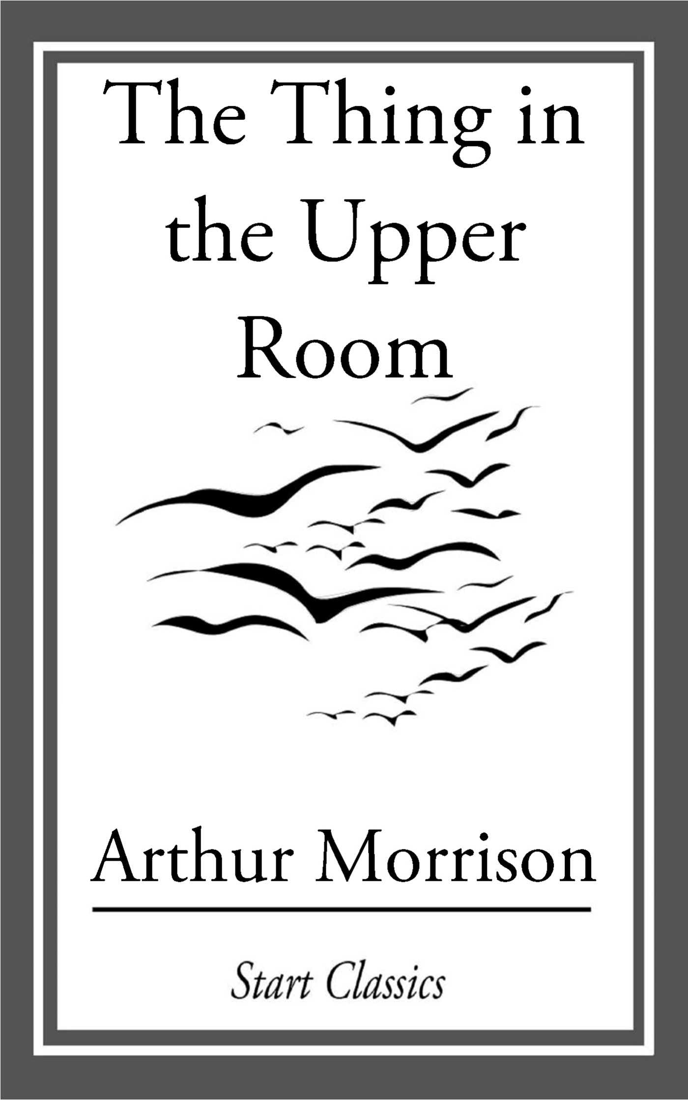 Thing in the Upper Room