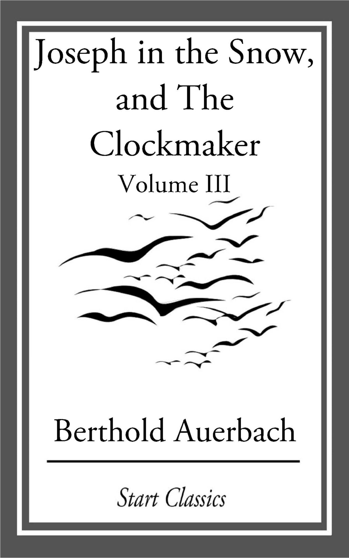 Joseph in the Snow, and The Clockmaker