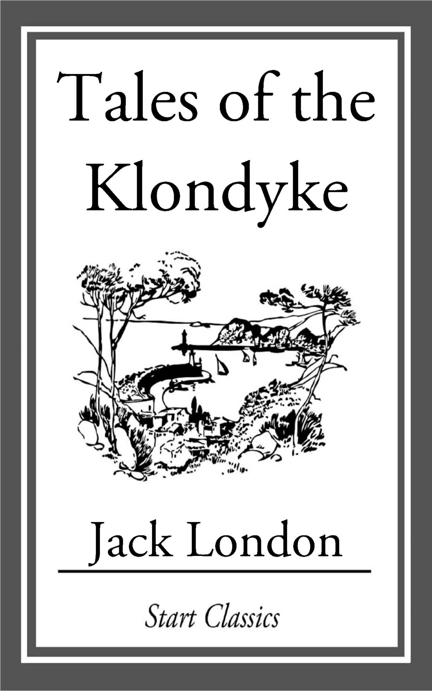 Tales of the Klondyke
