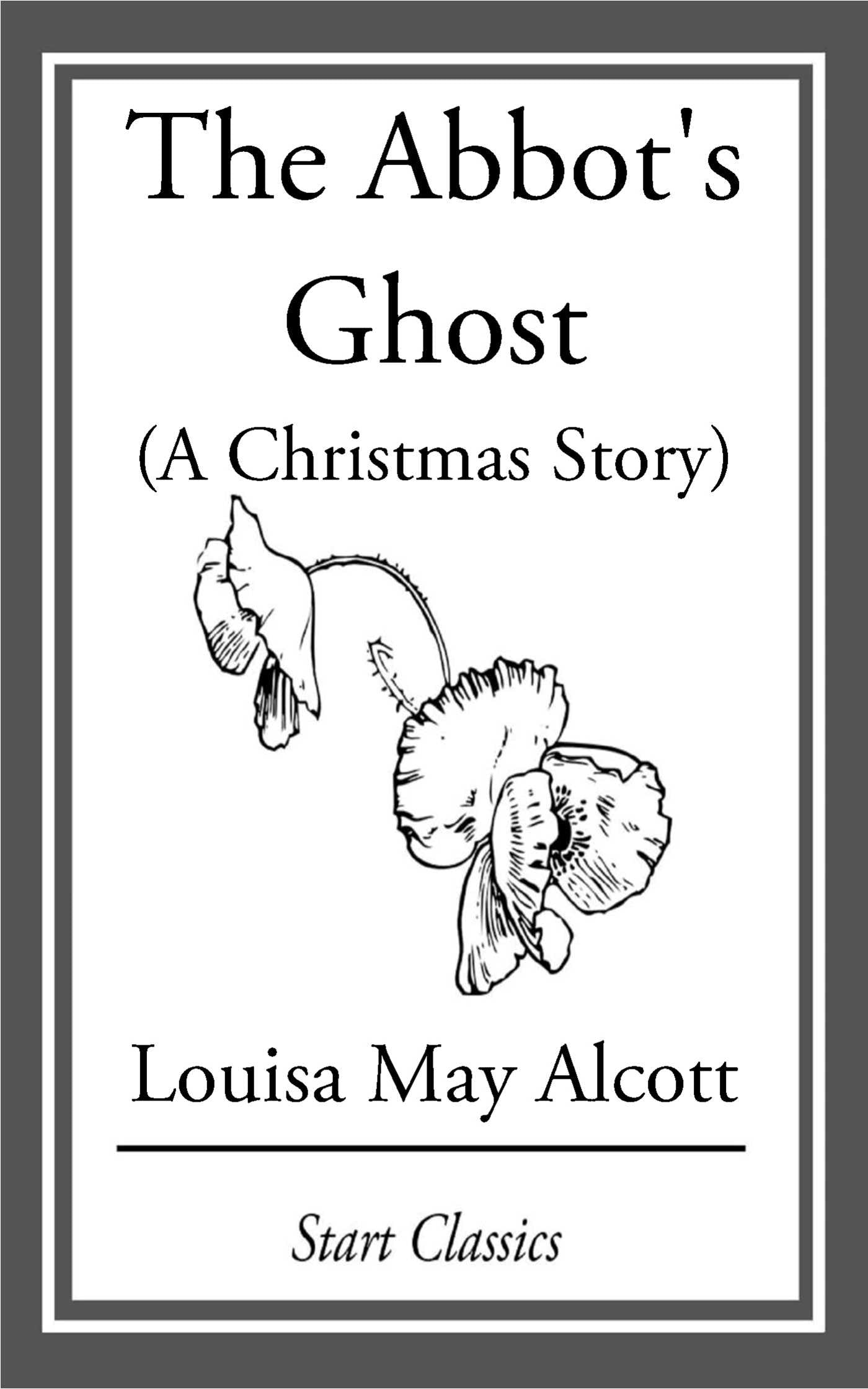 Abbot's Ghost (A Christmas Story): Or, Maurice Treherne's Temptation