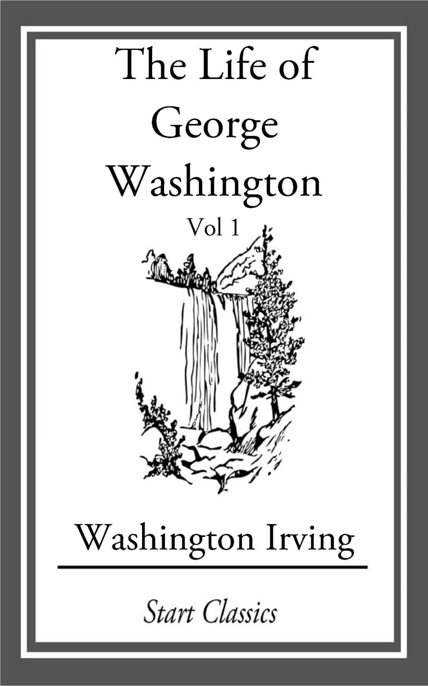 Life of George Washington