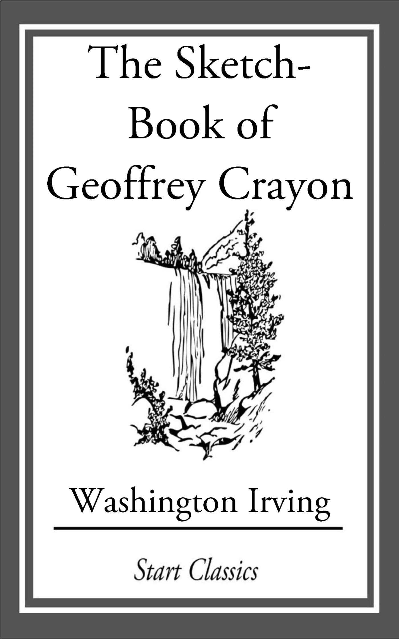 Sketch-Book of Geoffrey Crayon