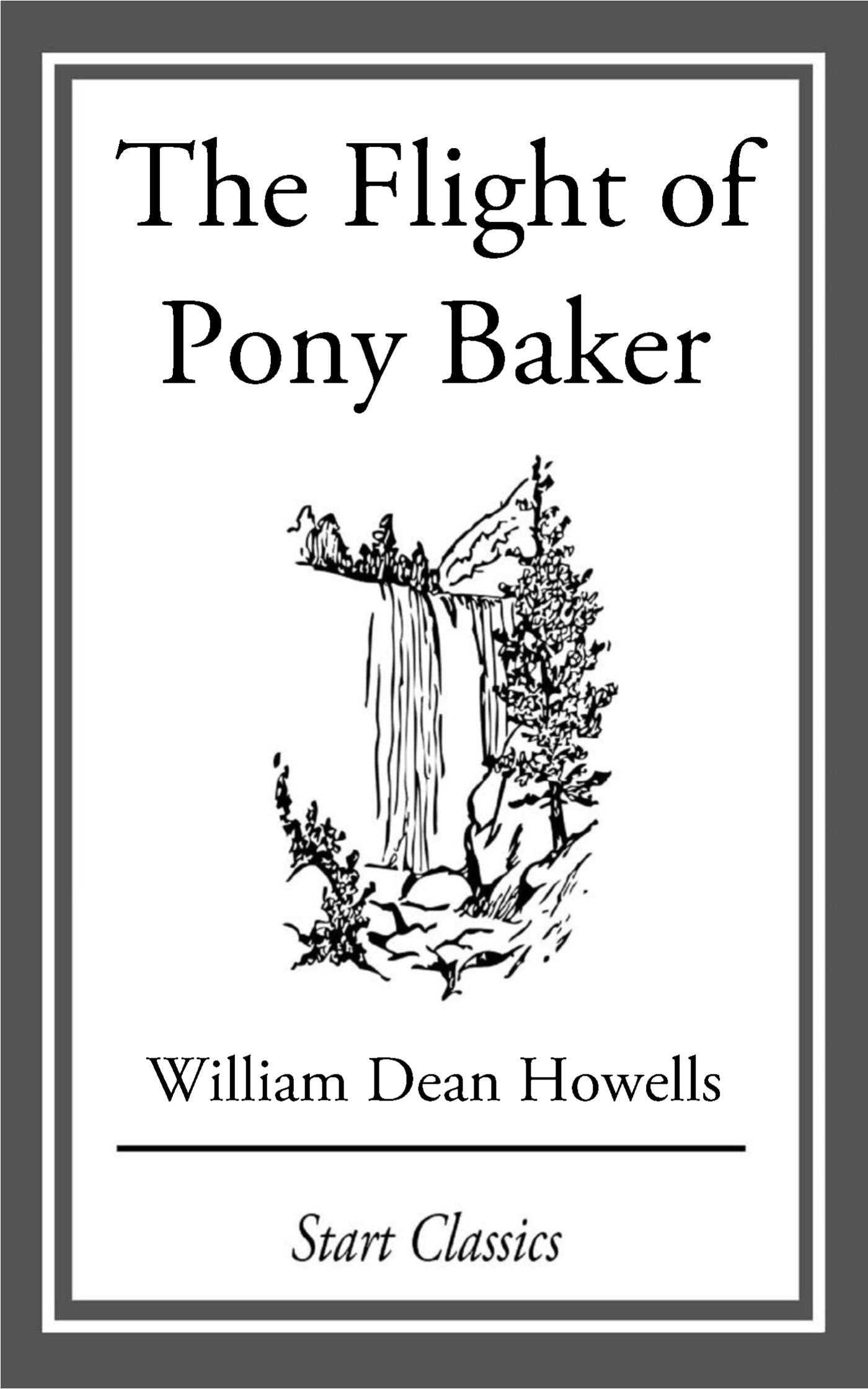 Flight of Pony Baker: A Boy's Town Story