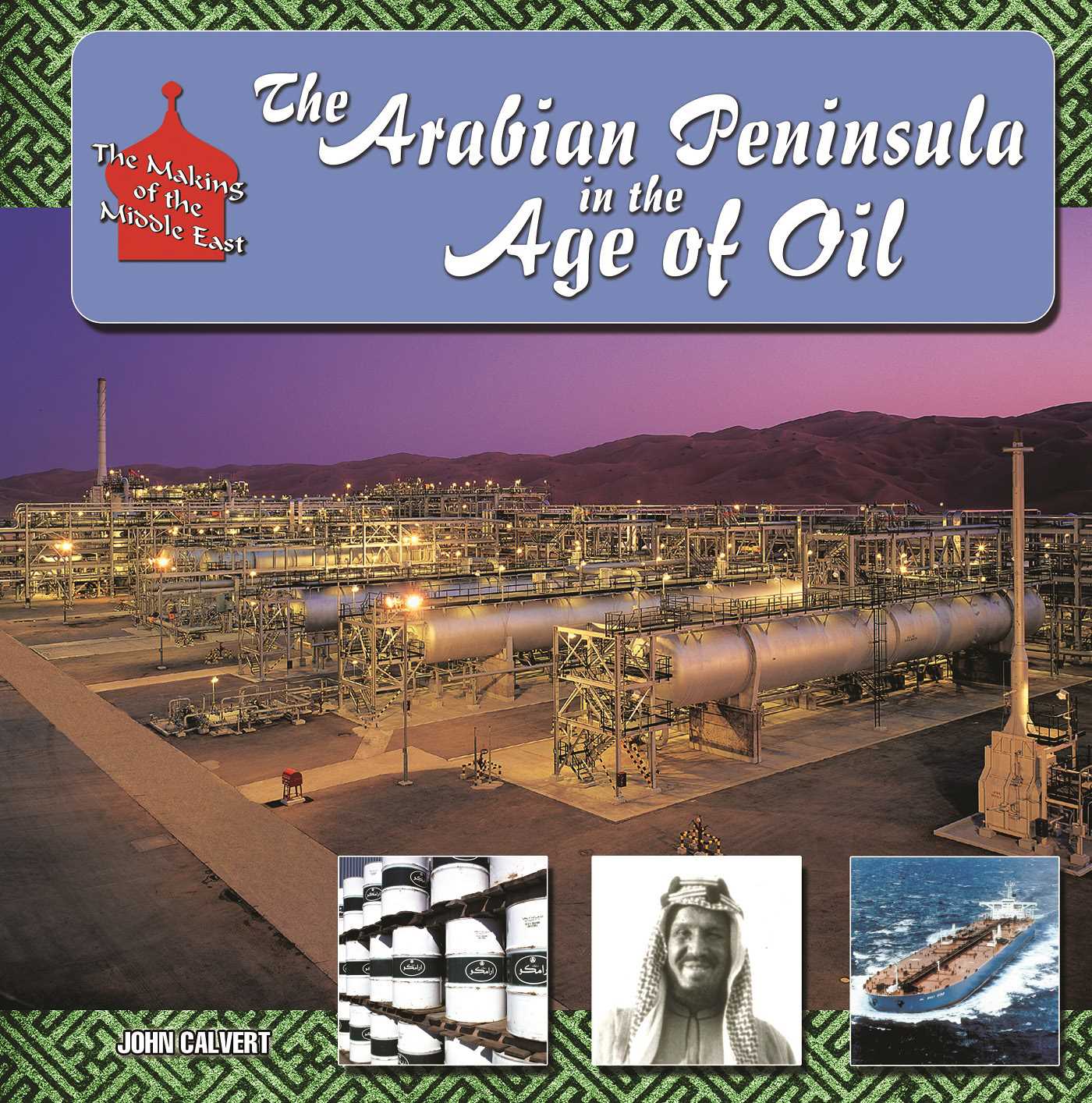 Arabian Peninsula in Age of Oil