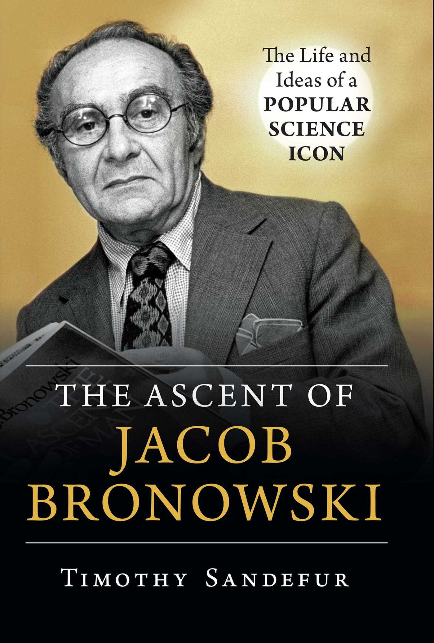 Ascent of Jacob Bronowski