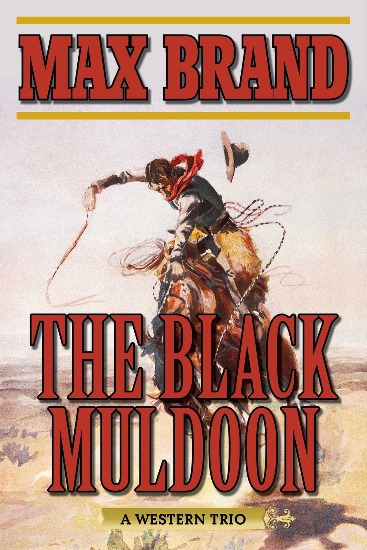 Black Muldoon: A Western Trio