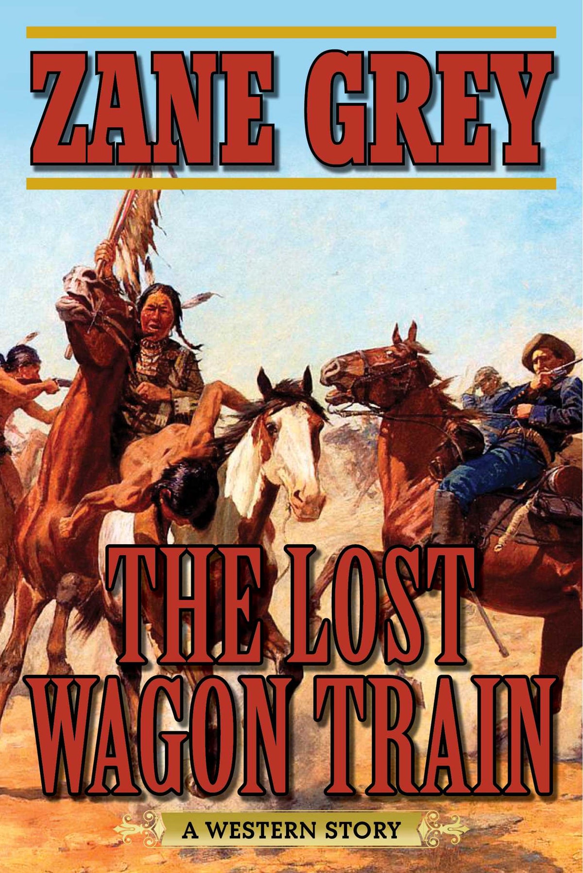 Lost Wagon Train: A Western Story