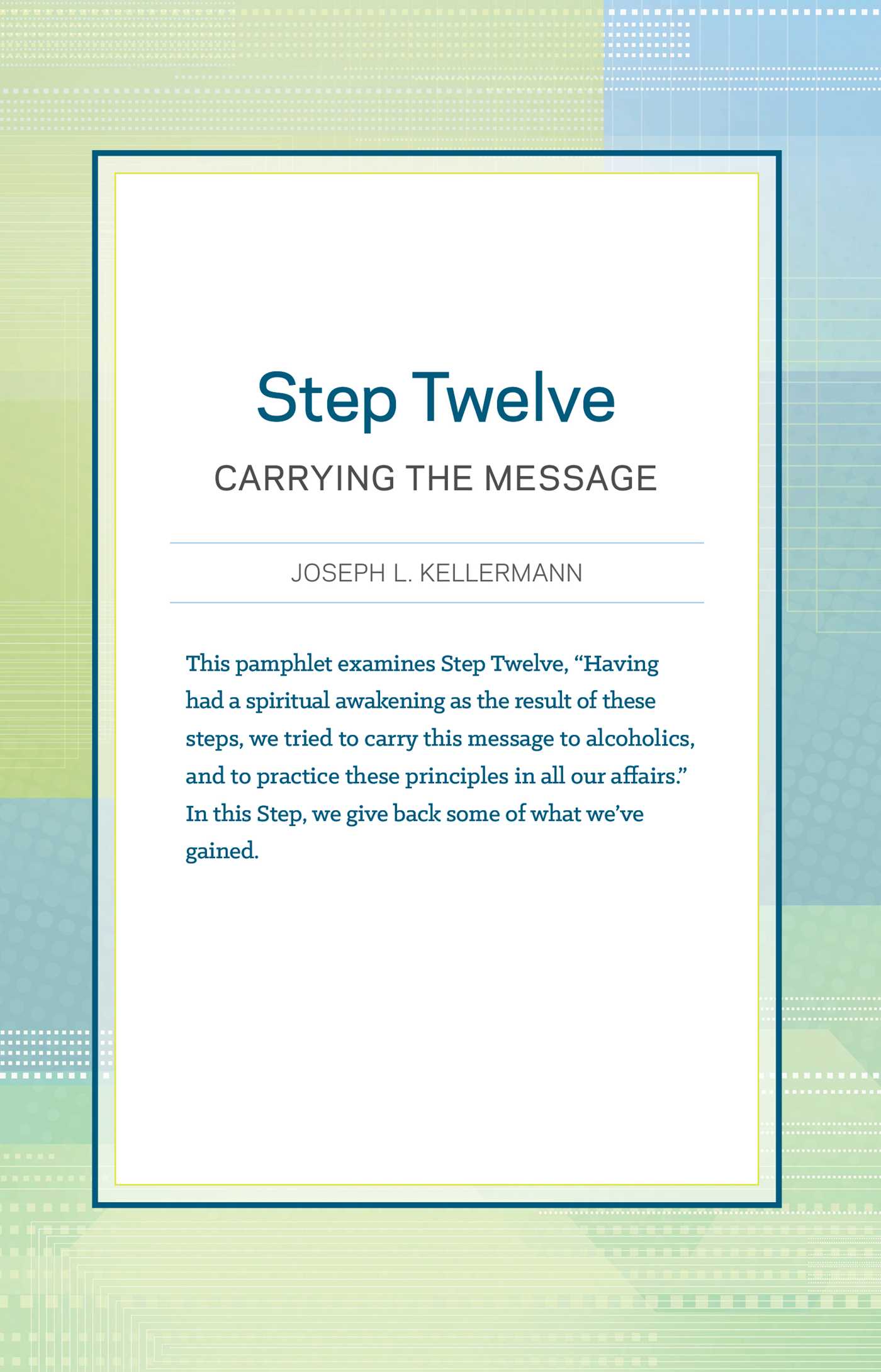 Step Twelve