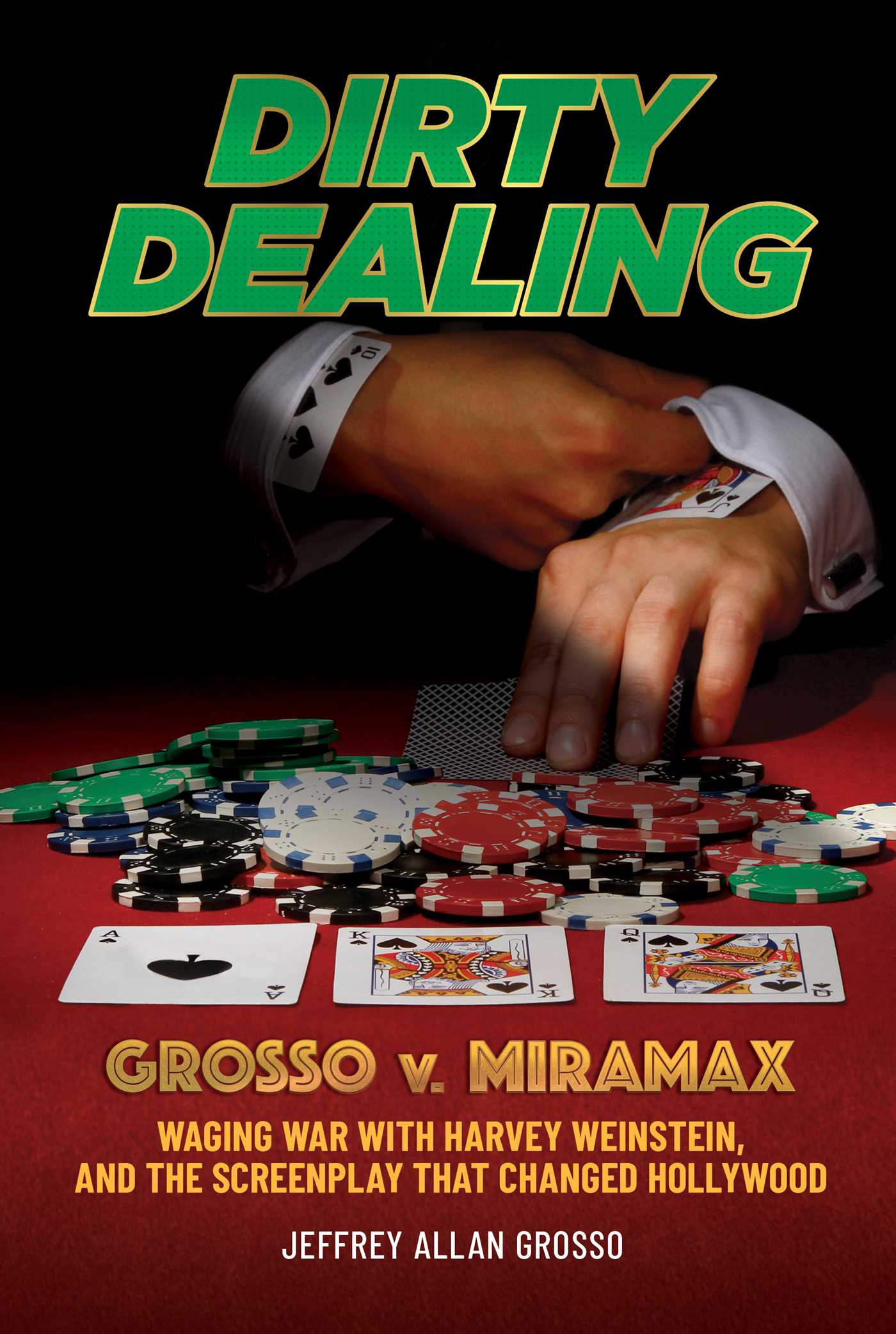 Dirty Dealing