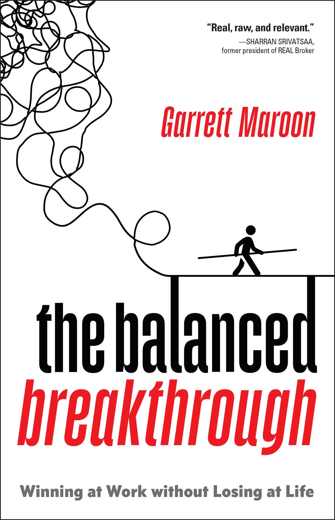 Balanced Breakthrough: Winning at Work Without Losing at Life