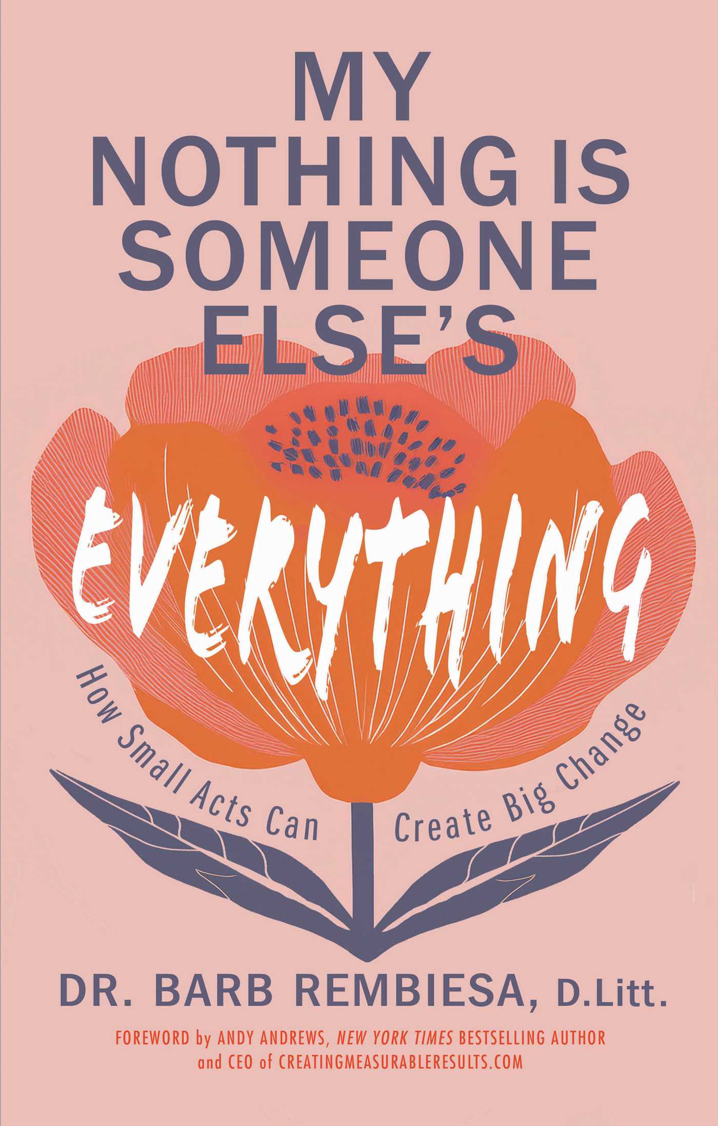My Nothing Is Someone Else's Everything