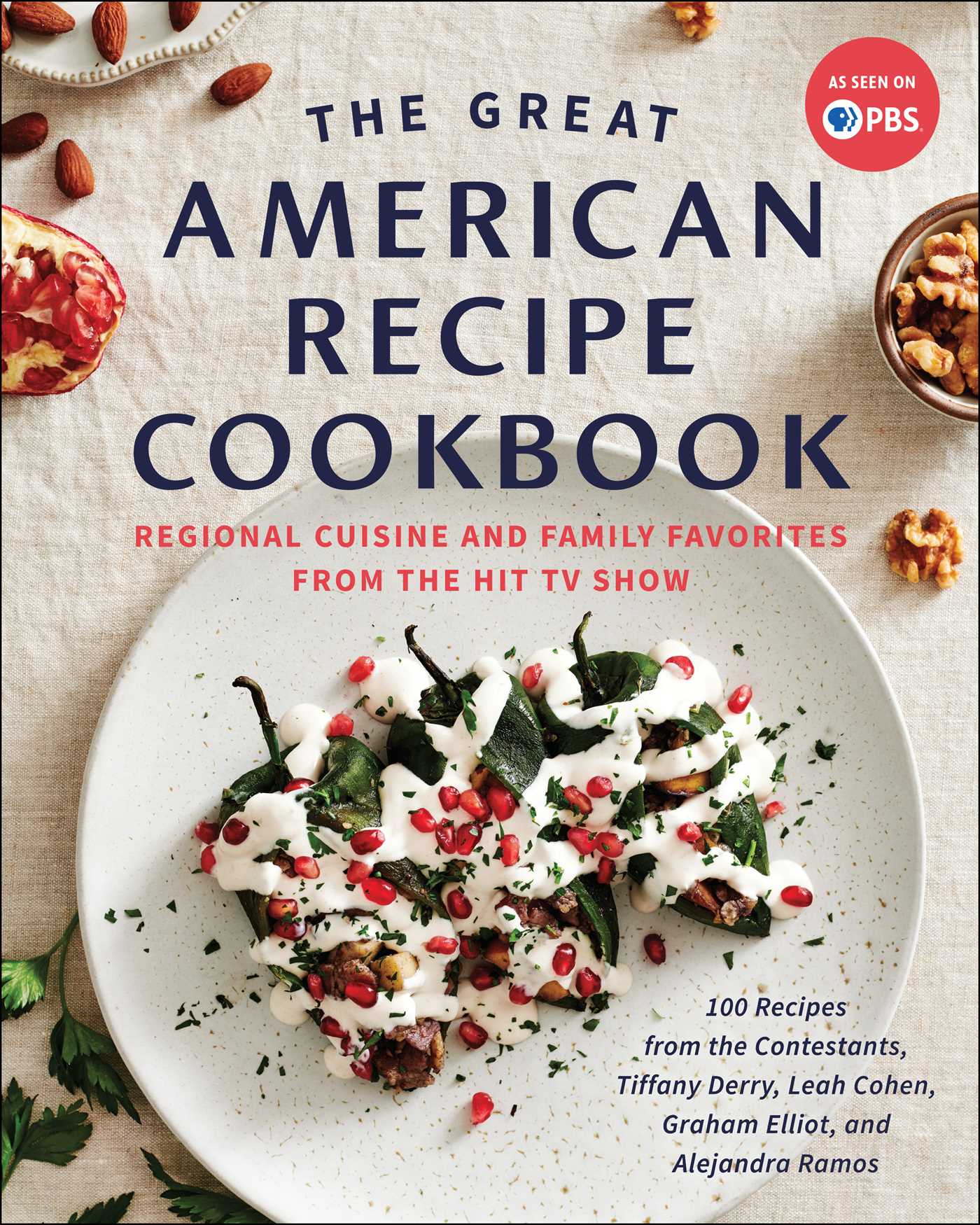 Great American Recipe Cookbook: Regional Cuisine and Family Favorites from the Hit TV Show