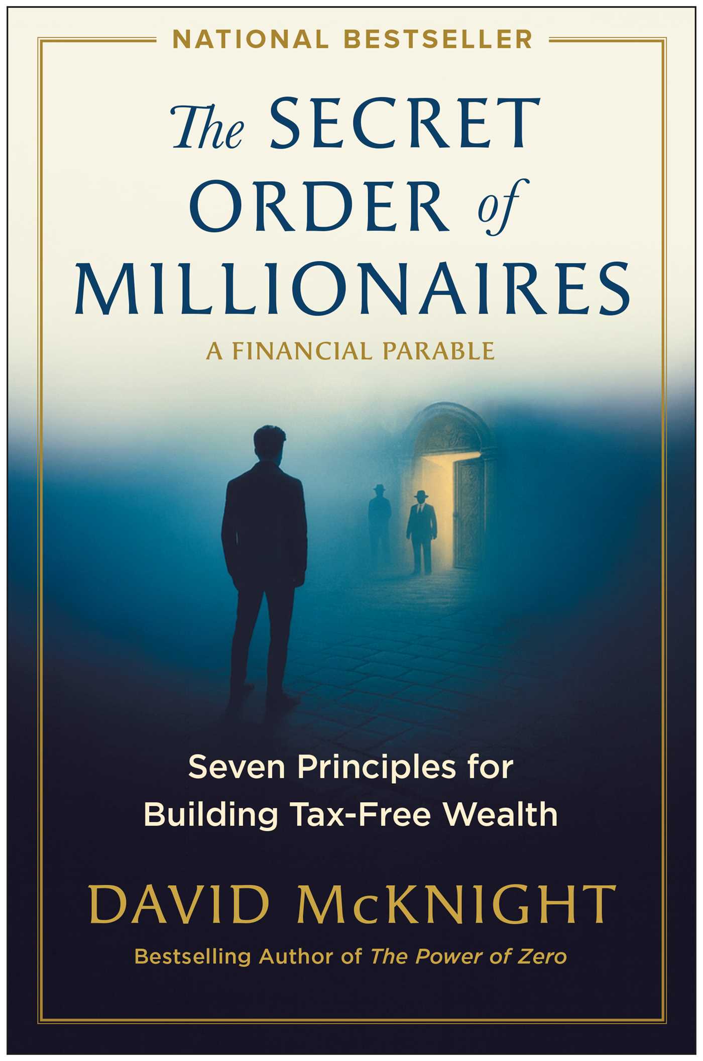 Secret Order of Millionaires: Seven Principles for Building Tax-Free Wealth