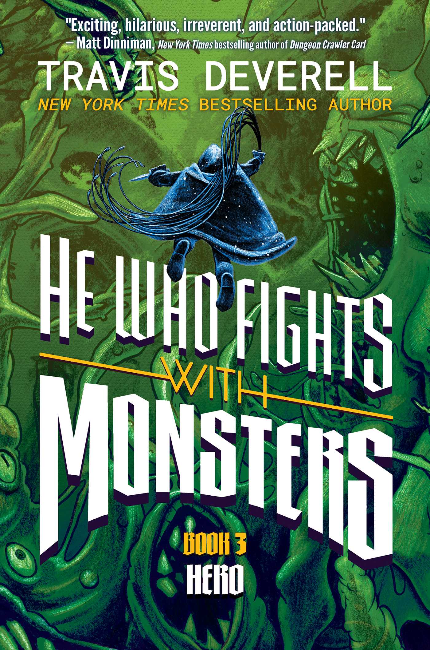 He Who Fights With Monsters, Book 3