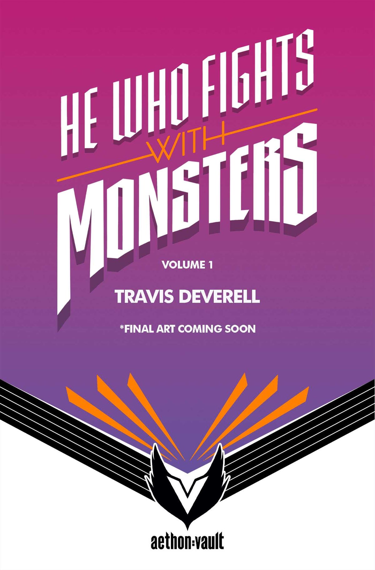 He Who Fights With Monsters, Book 1