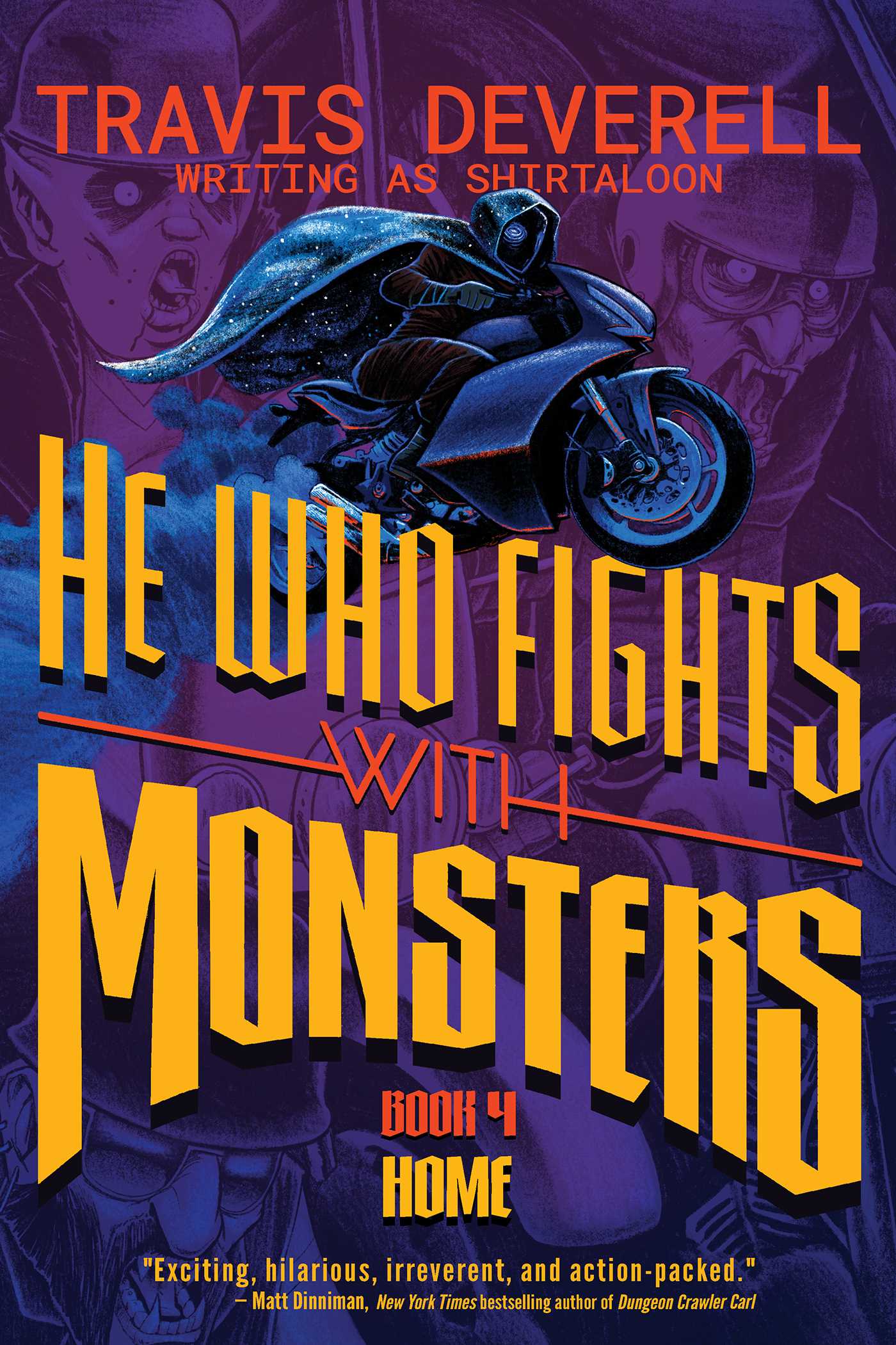 He Who Fights With Monsters, Book 4