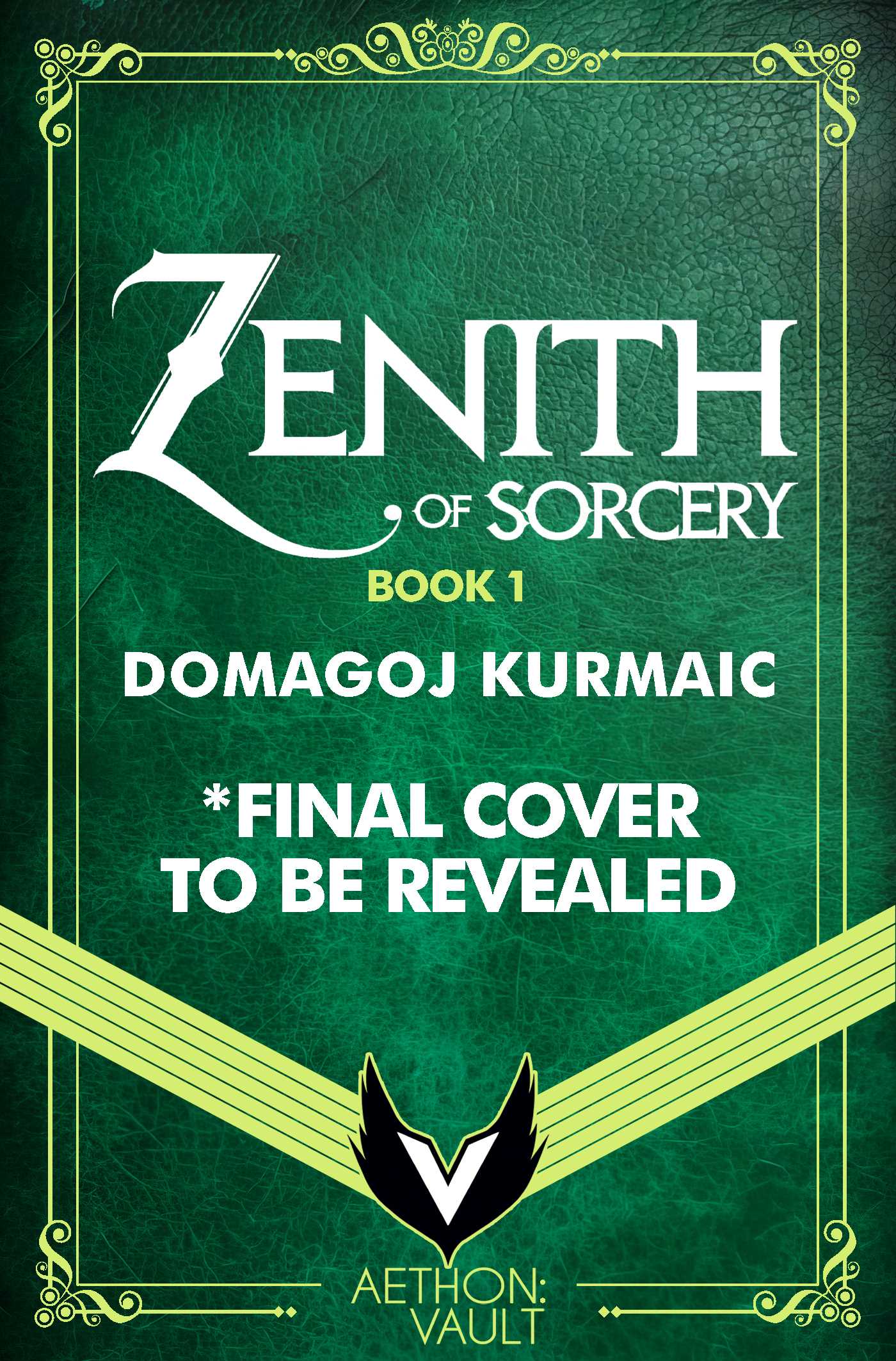 Zenith of Sorcery, Book 1