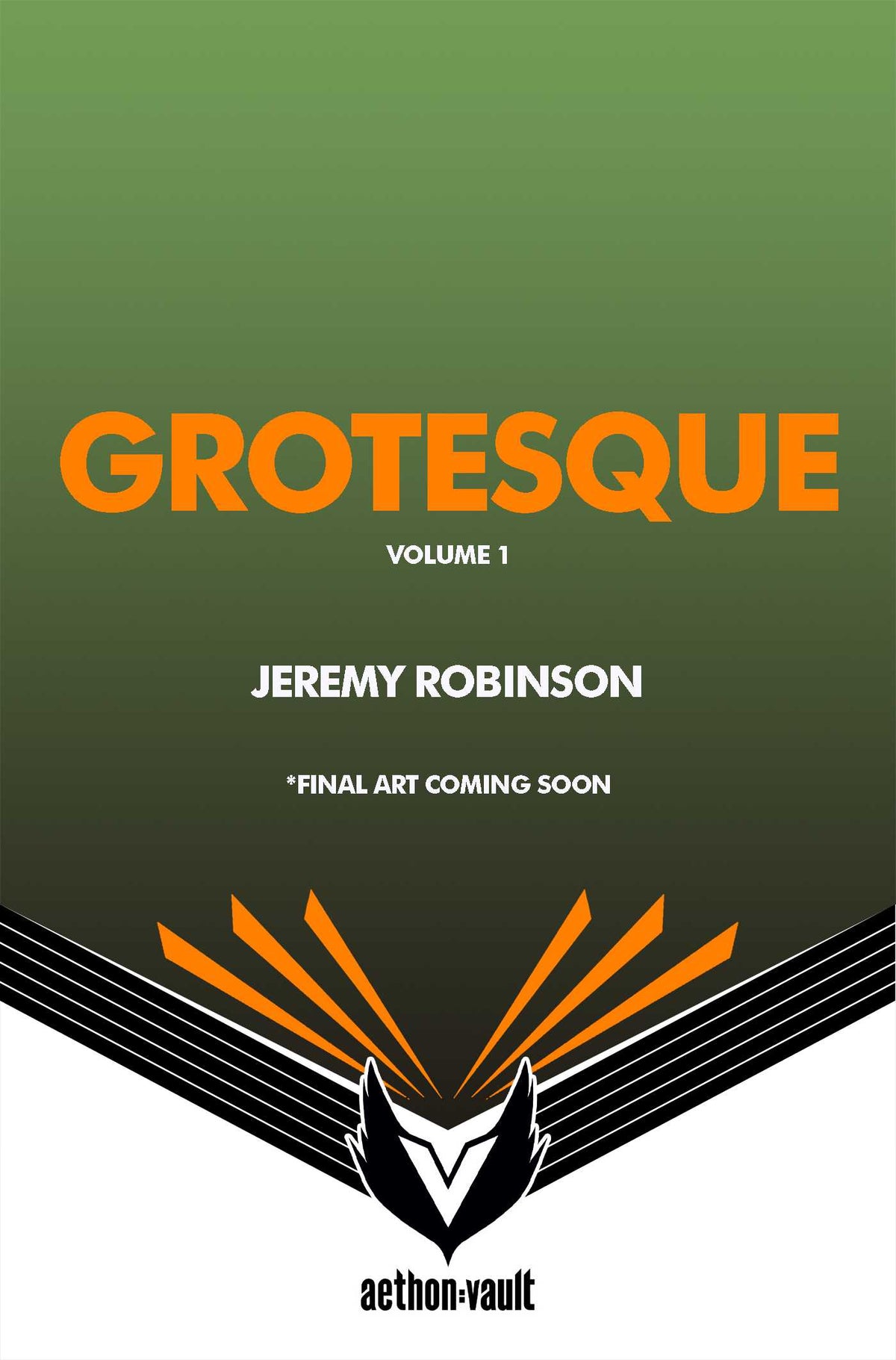 Grotesque, Vol. 1