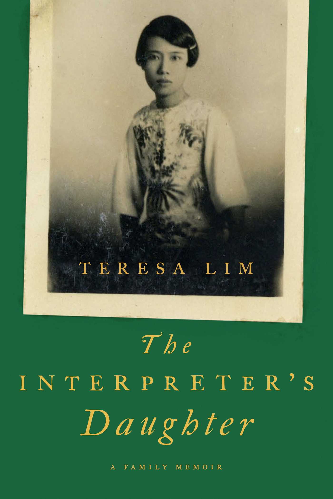 Interpreter's Daughter: A Family Memoir