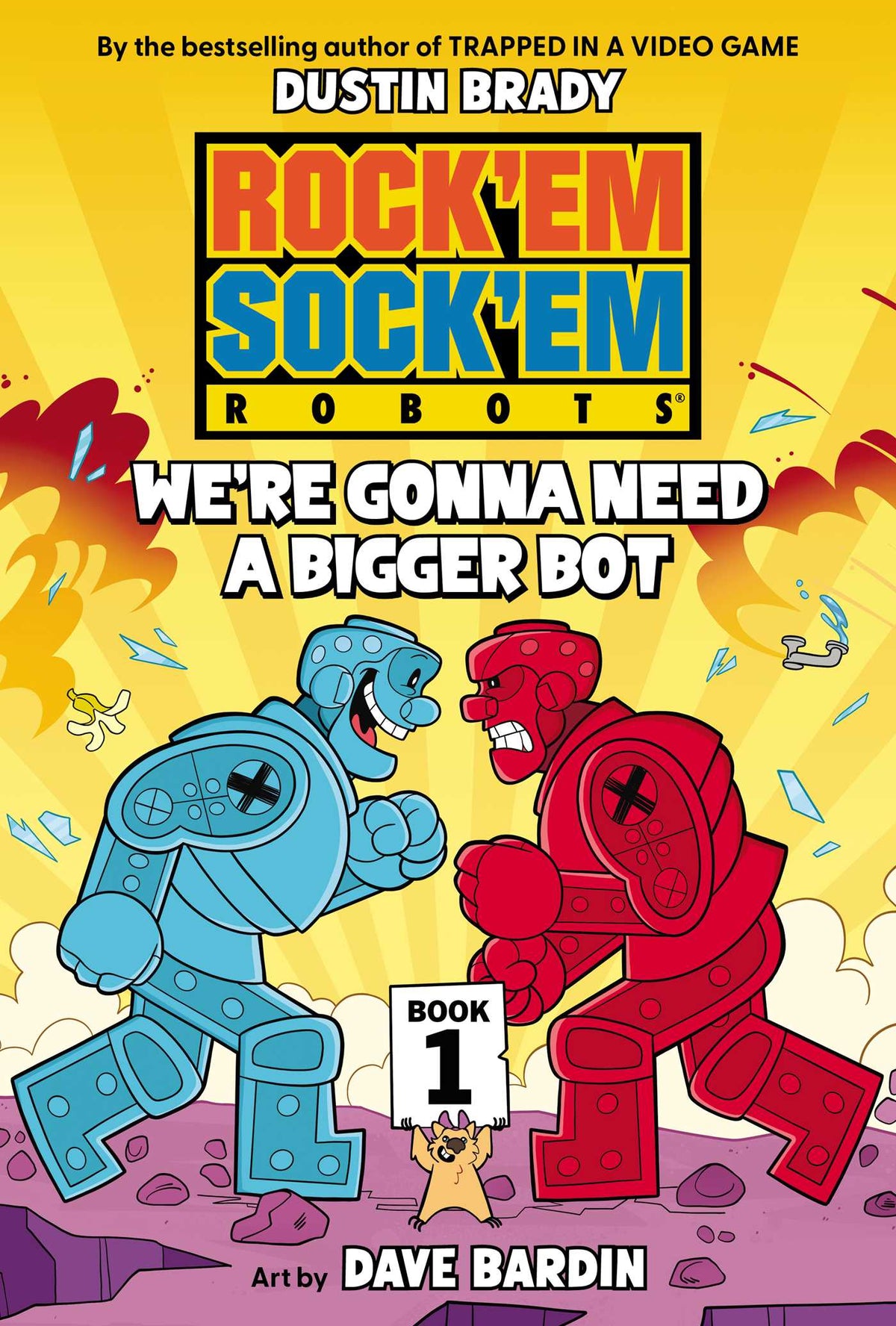 Rock'Em Sock'Em Robots: We're Gonna Need a Bigger Bot (Graphic Novel #1)