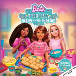 Barbie and Teresa: Recipe for Friendship