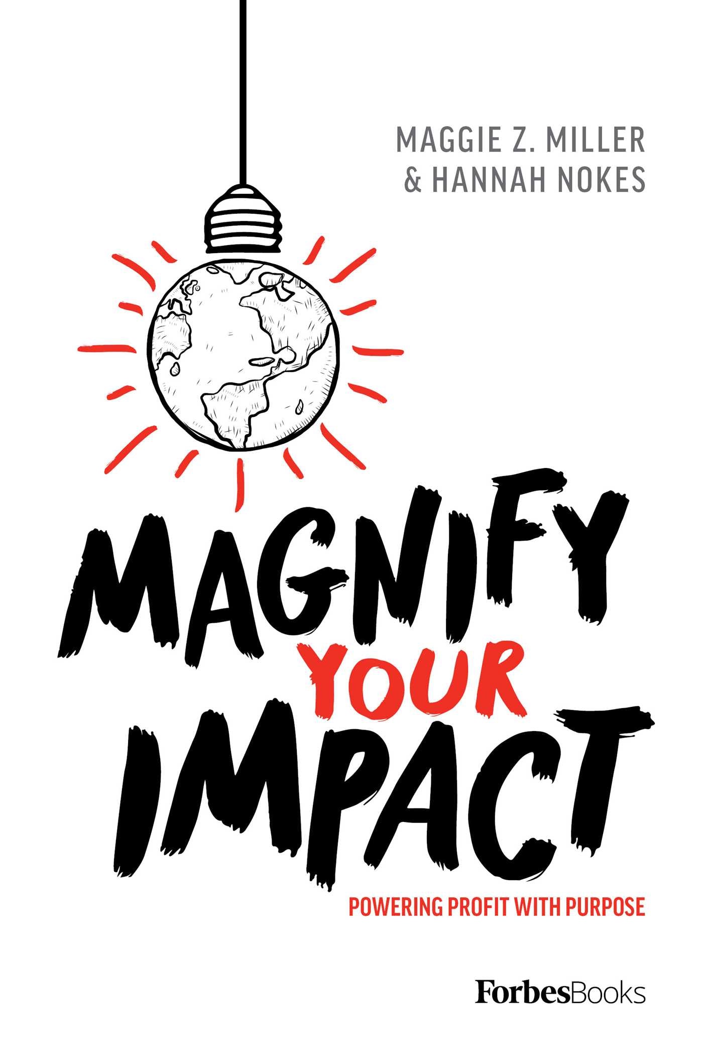 Magnify Your Impact