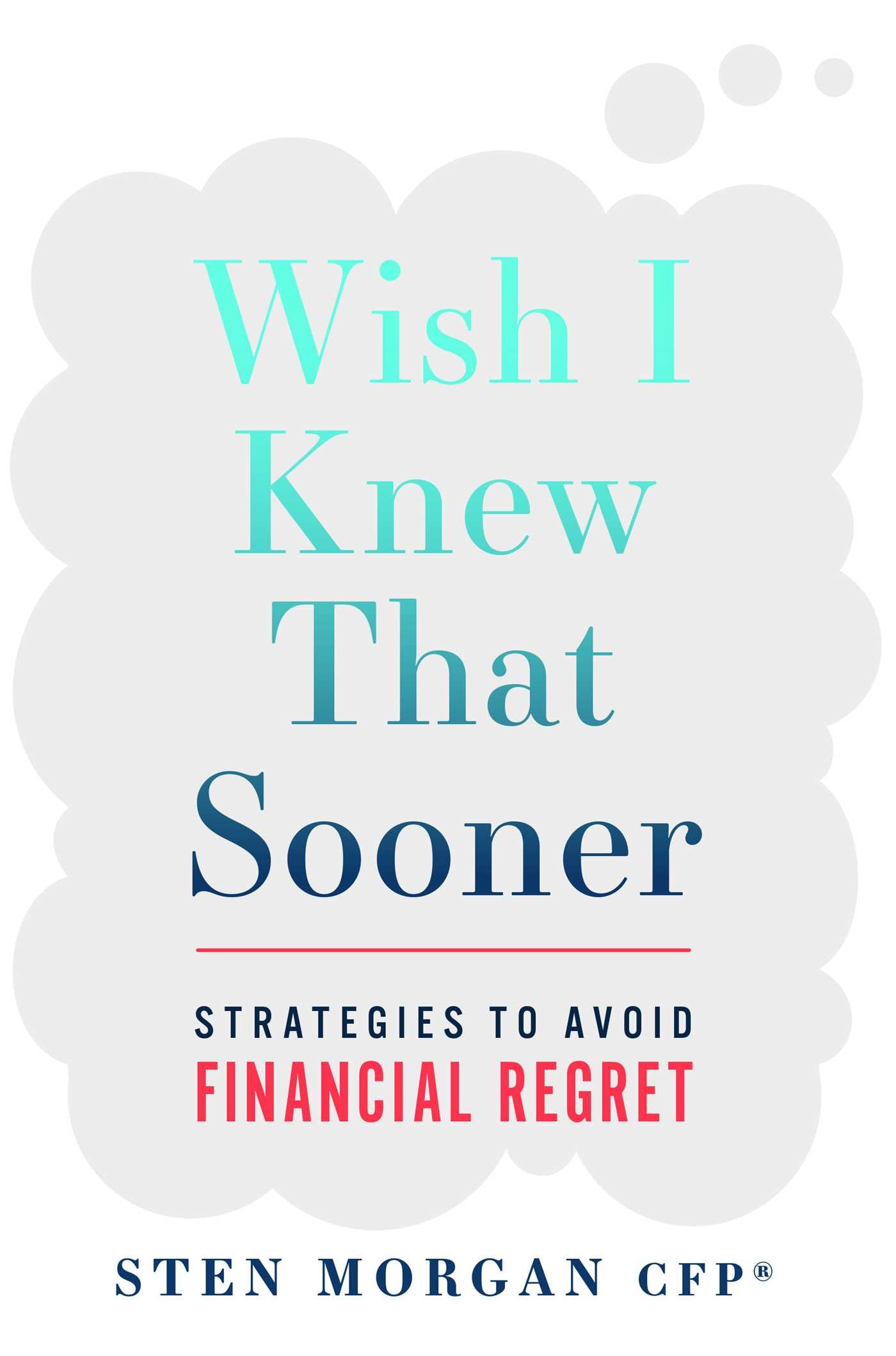 Wish I Knew That Sooner