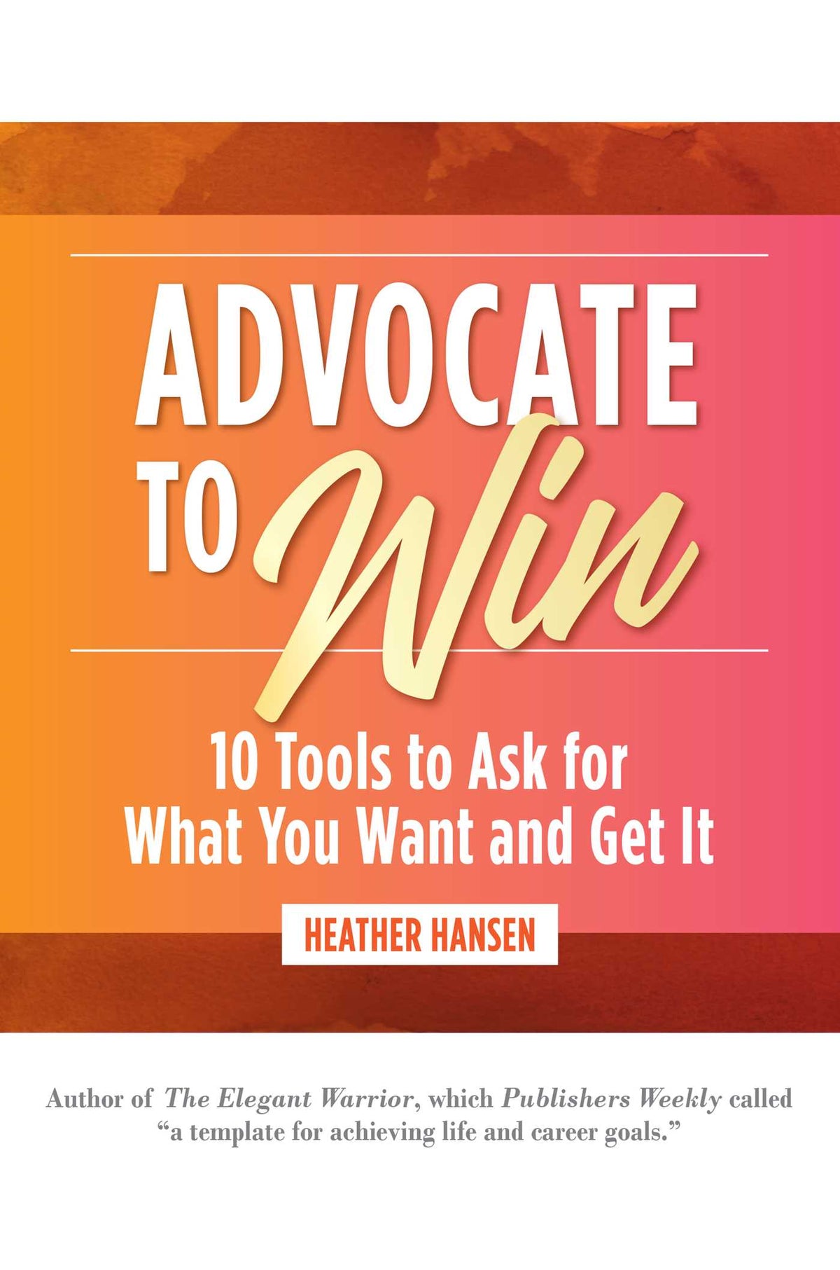 Advocate to Win