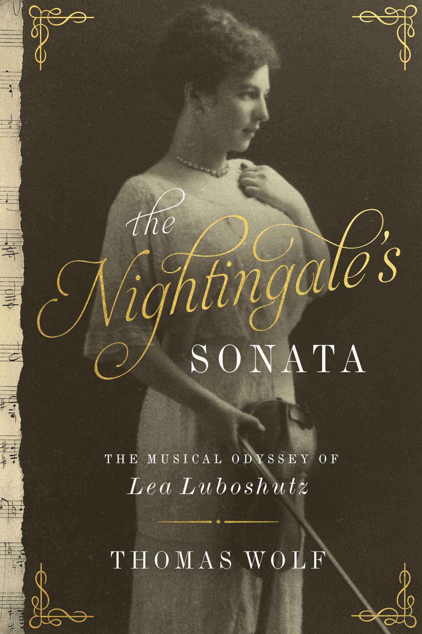 Nightingale's Sonata: The Musical Odyssey of Lea Luboshutz