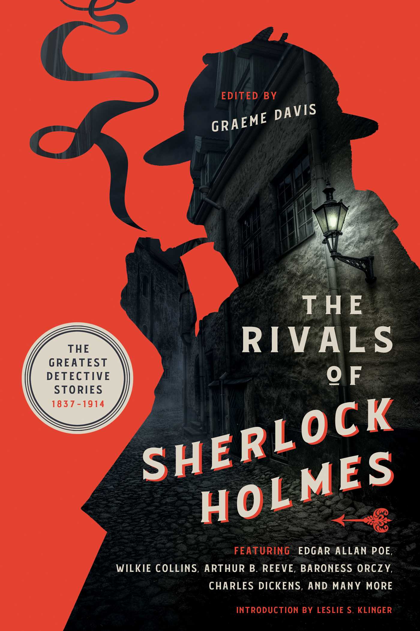 Rivals of Sherlock Holmes: The Greatest Detective Stories: 1837-1914