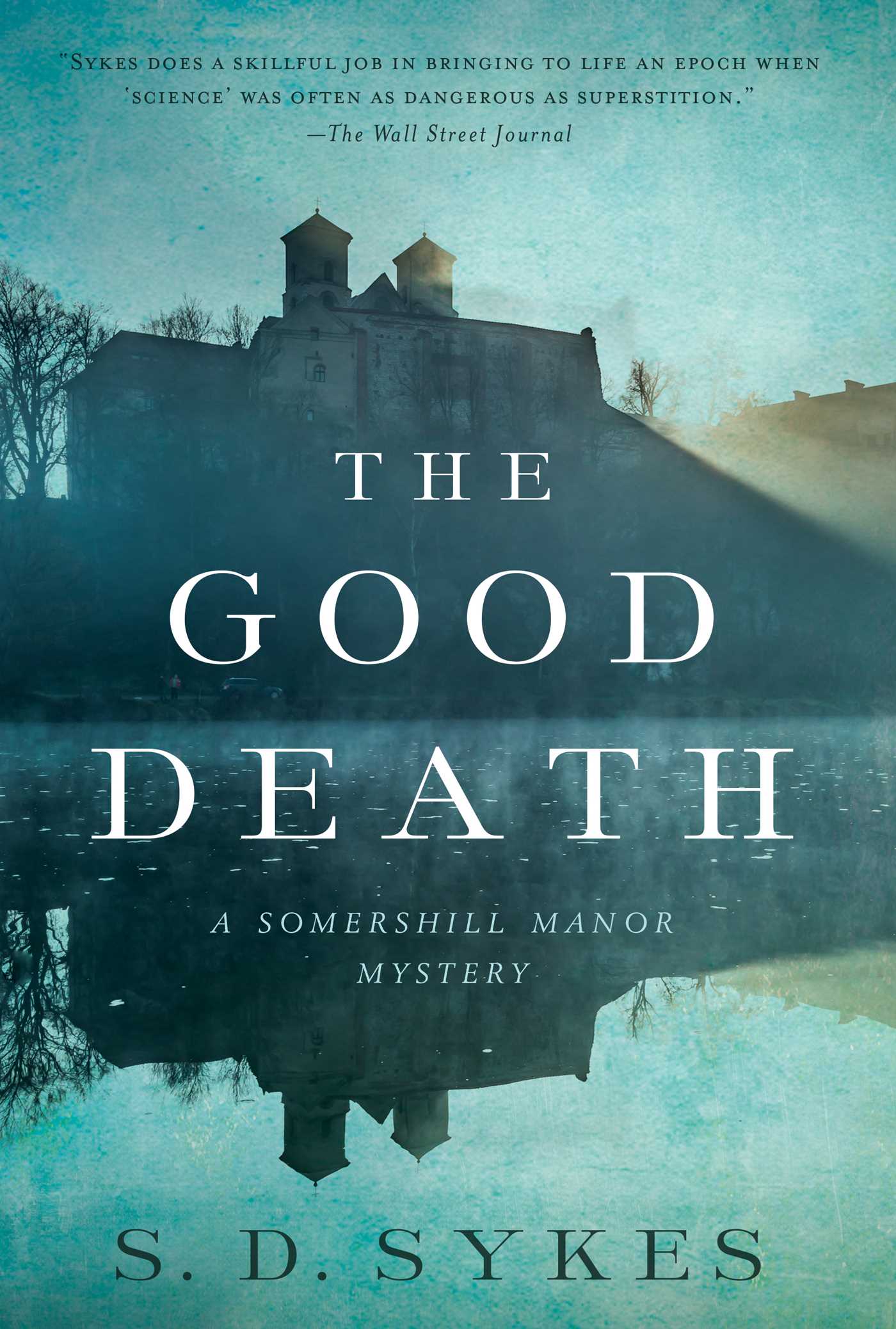 Good Death: A Somershill Manor Mystery