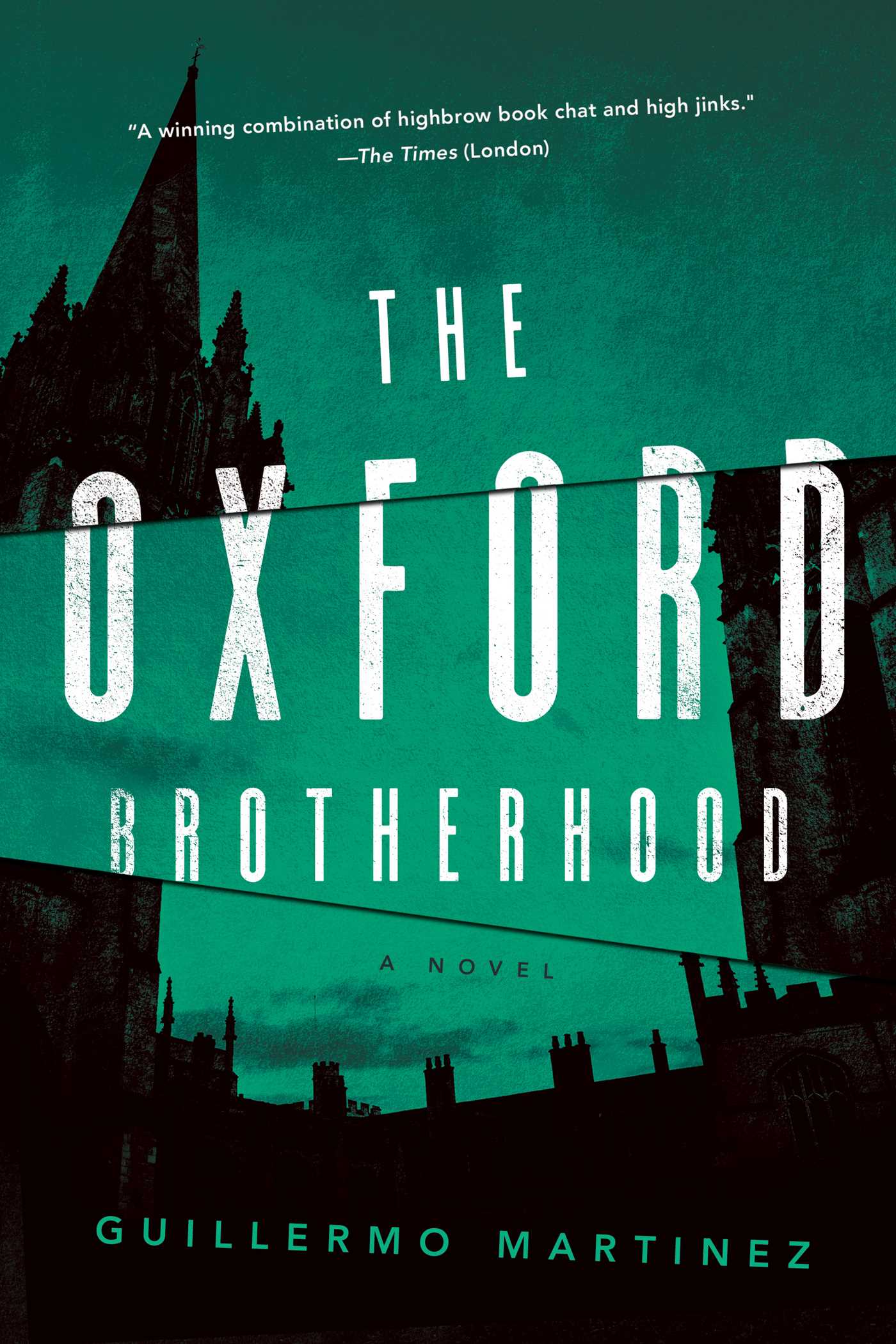 Oxford Brotherhood: A Novel