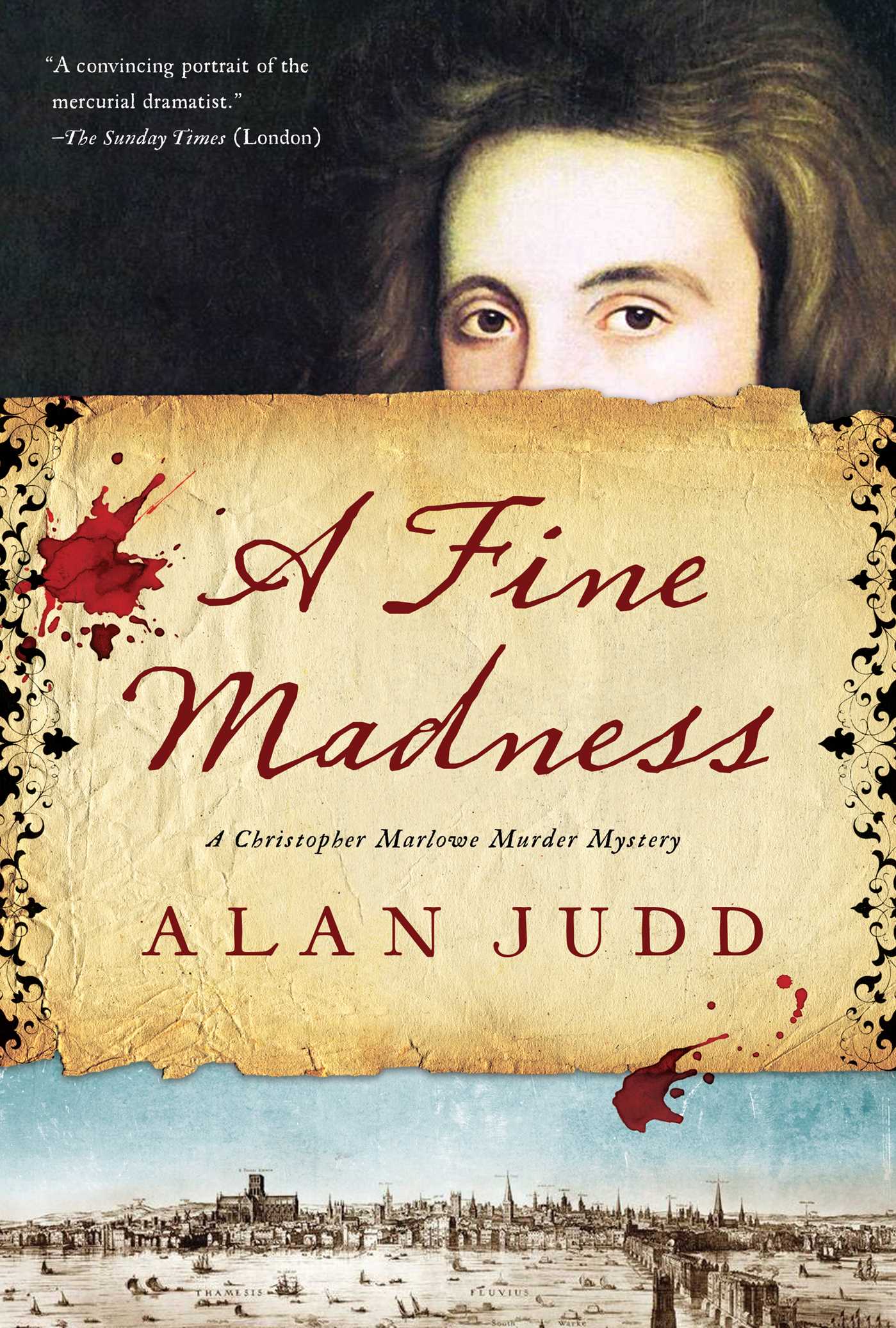Fine Madness: A Christopher Marlowe Murder Mystery