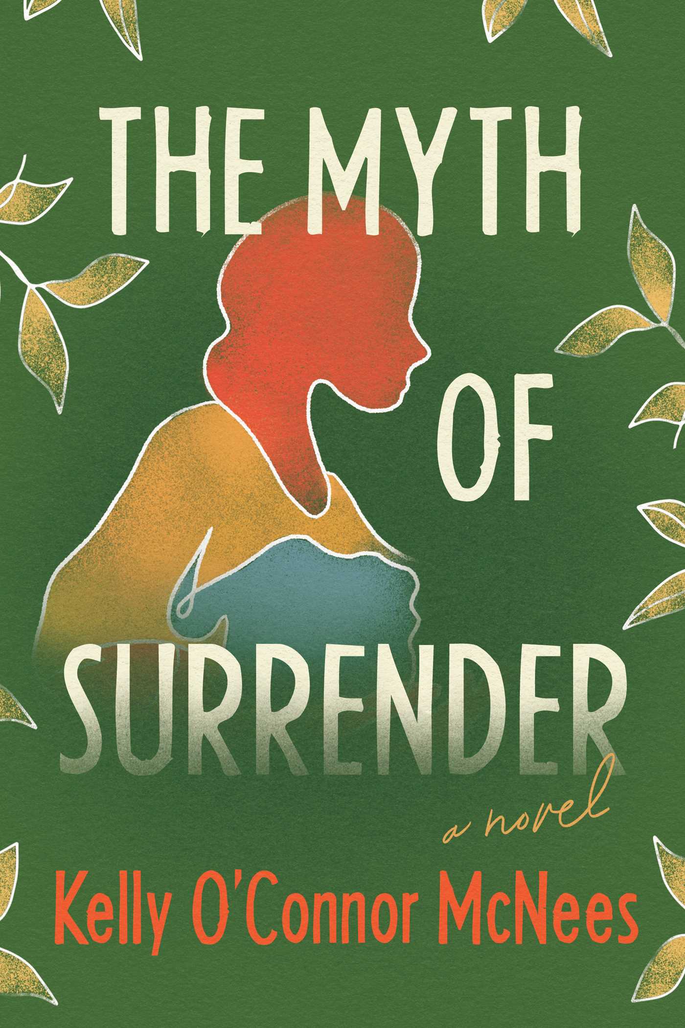 Myth of Surrender: A Novel