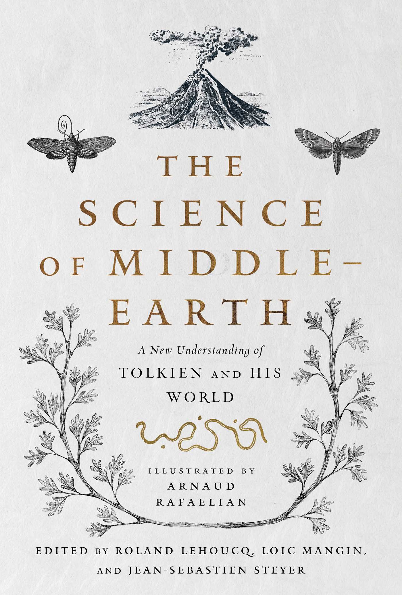 Science of Middle-earth: A New Understanding of Tolkien and His World