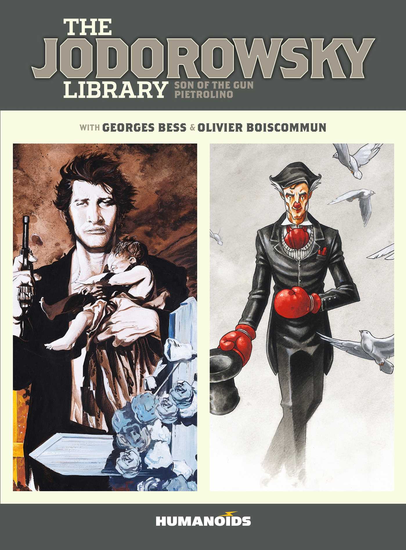 Jodorowsky Library: Book Two: Son of the Gun • Pietrolino