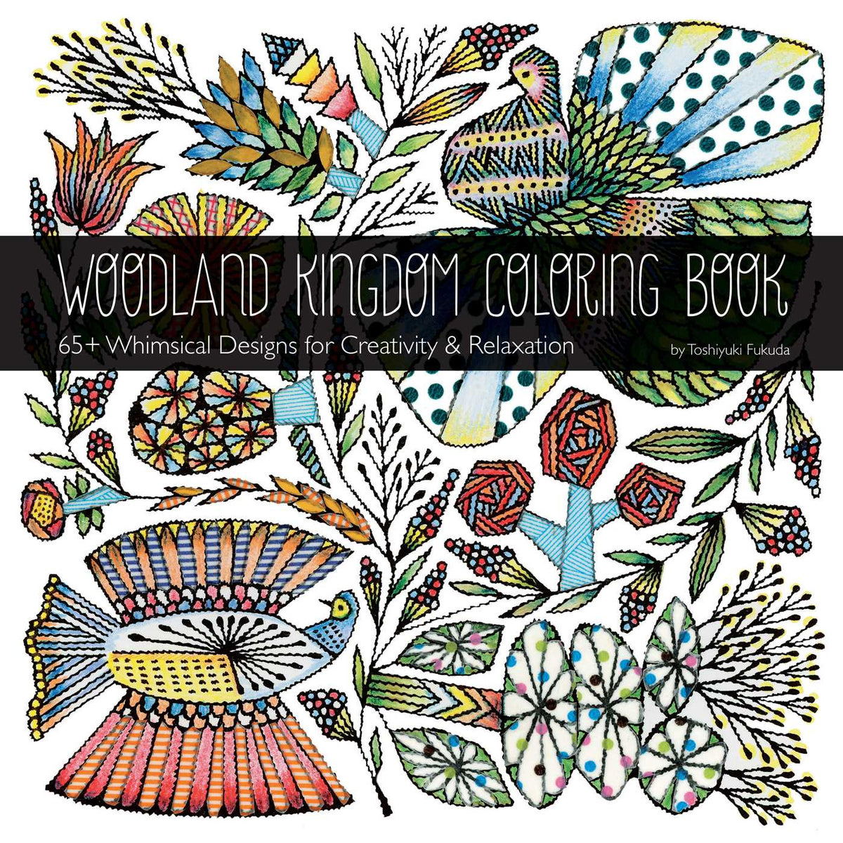 Woodland Kingdom Coloring Book by Toshiyuki Fukuda
