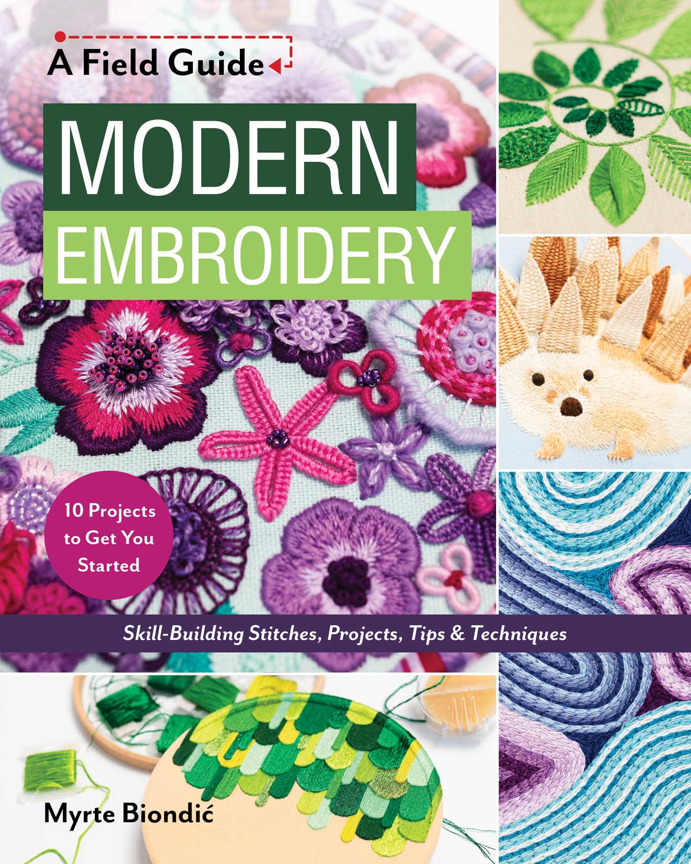 Modern Embroidery, A Field Guide
