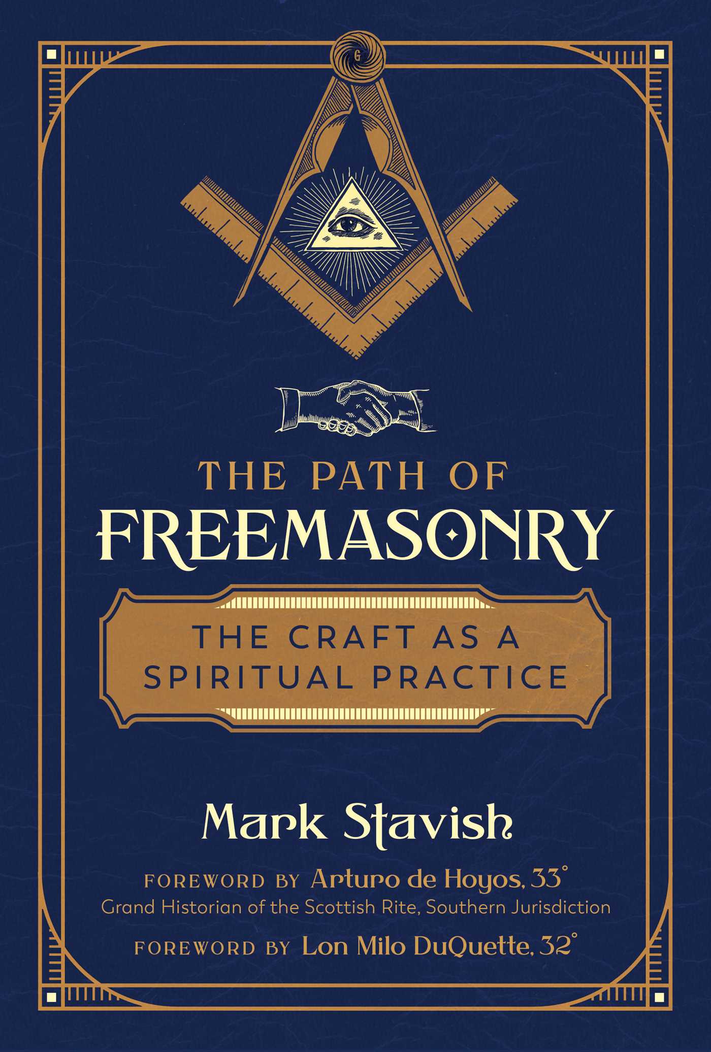 Path of Freemasonry: The Craft as a Spiritual Practice