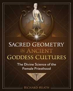 Sacred Geometry in Ancient Goddess Cultures
