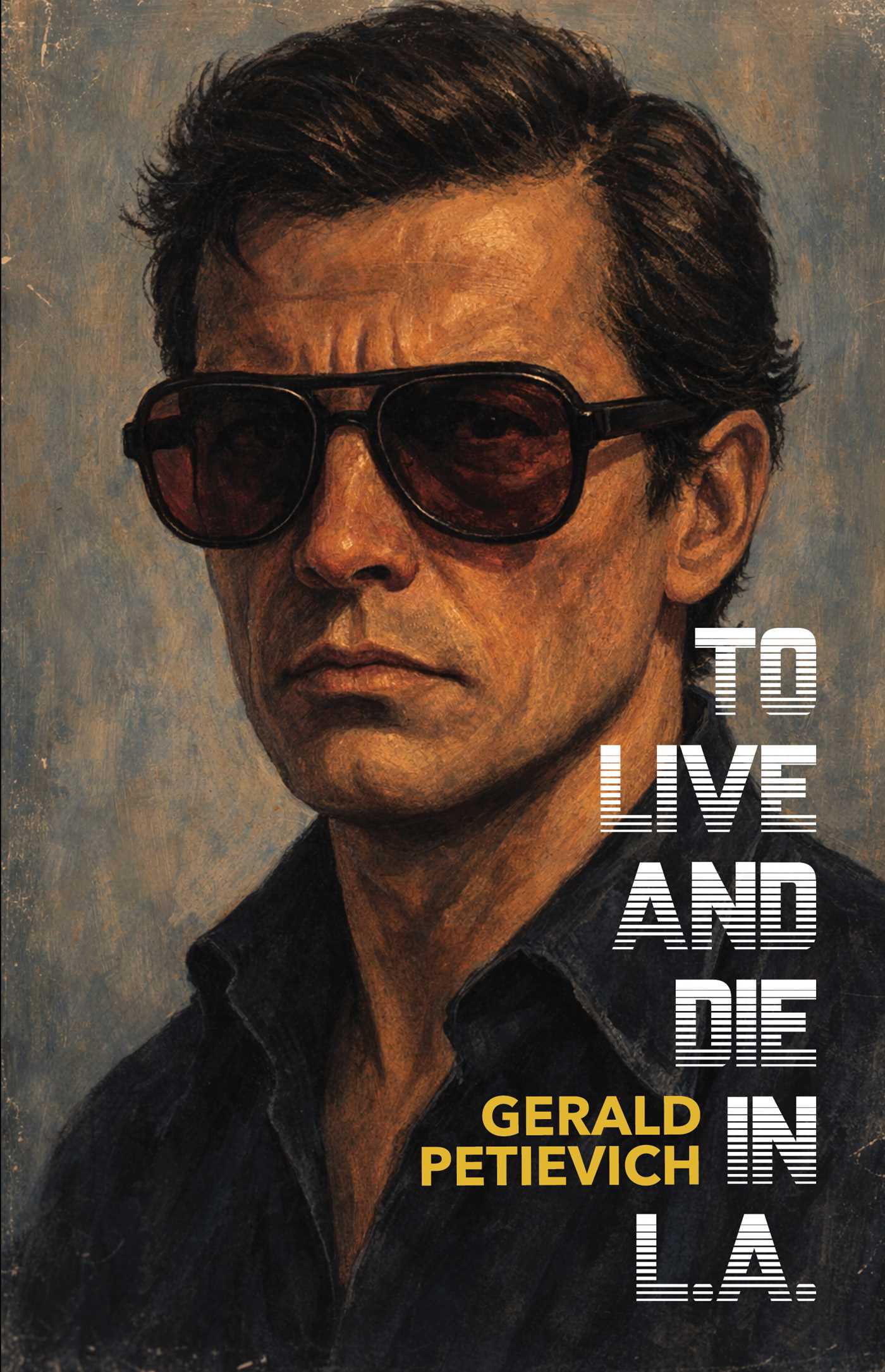 To Live and Die in L.A.