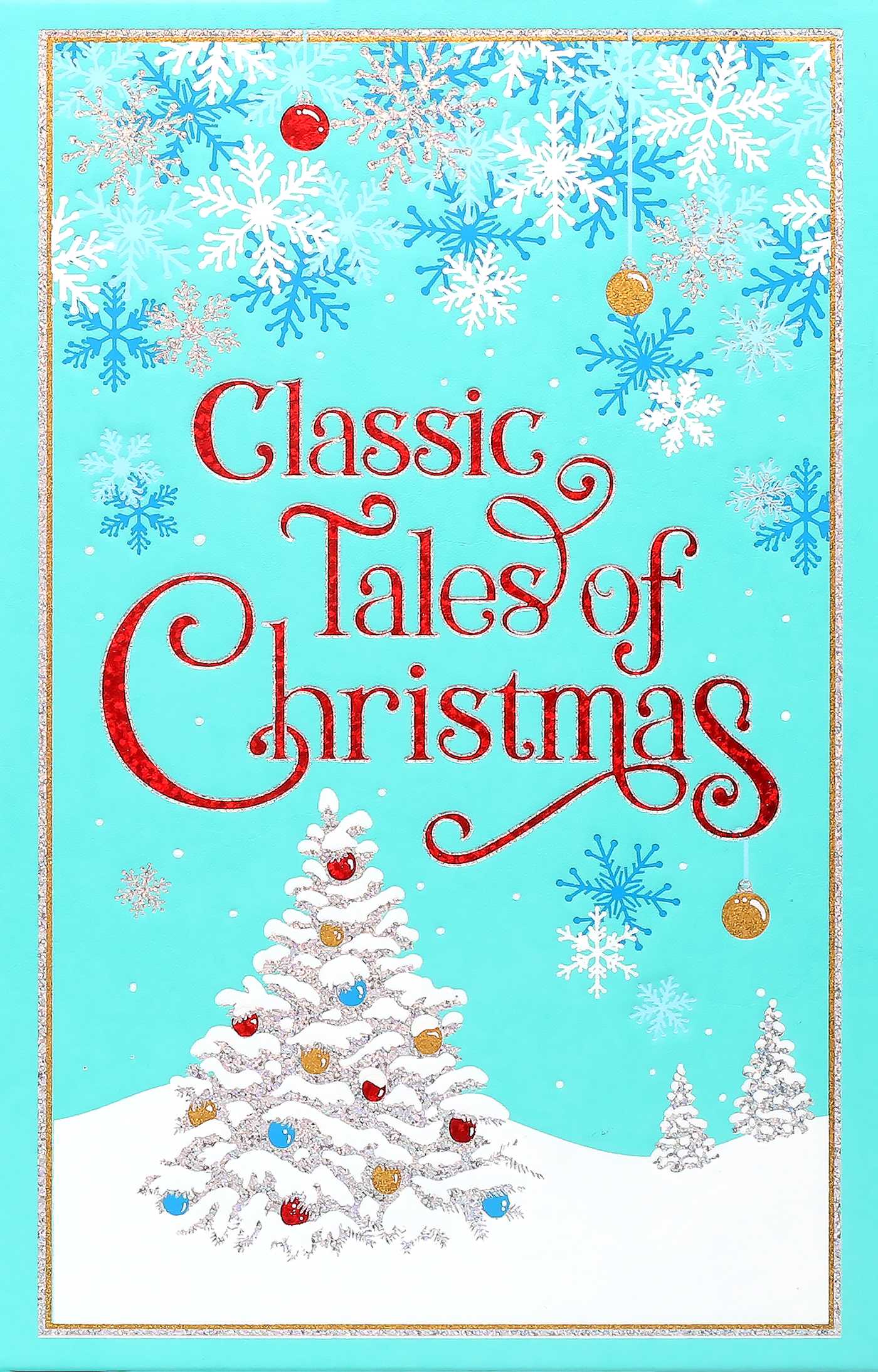 Classic Tales of Christmas (Deluxe Leatherbound Edition)
