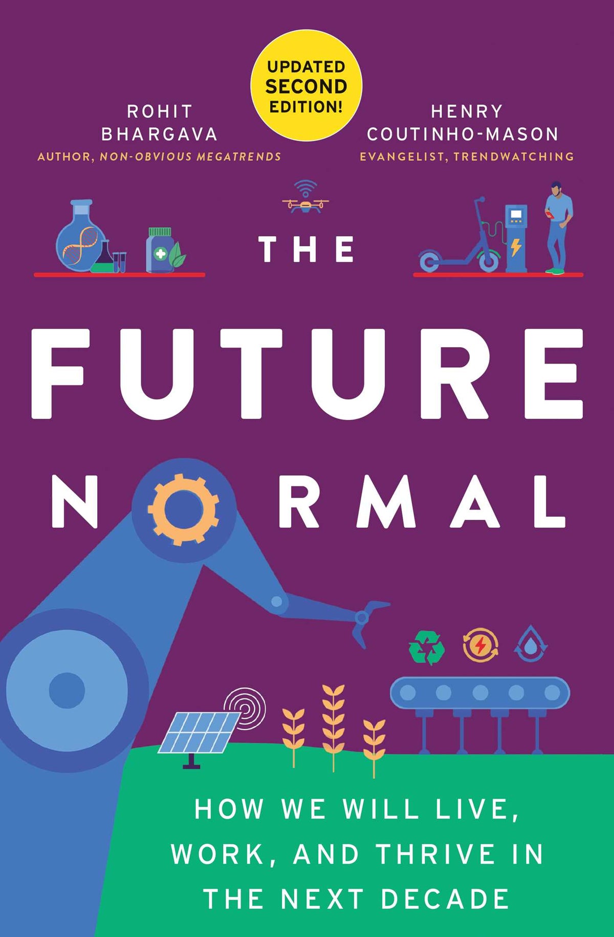 Future Normal: How We Will Live, Work and Thrive in the Next Decade