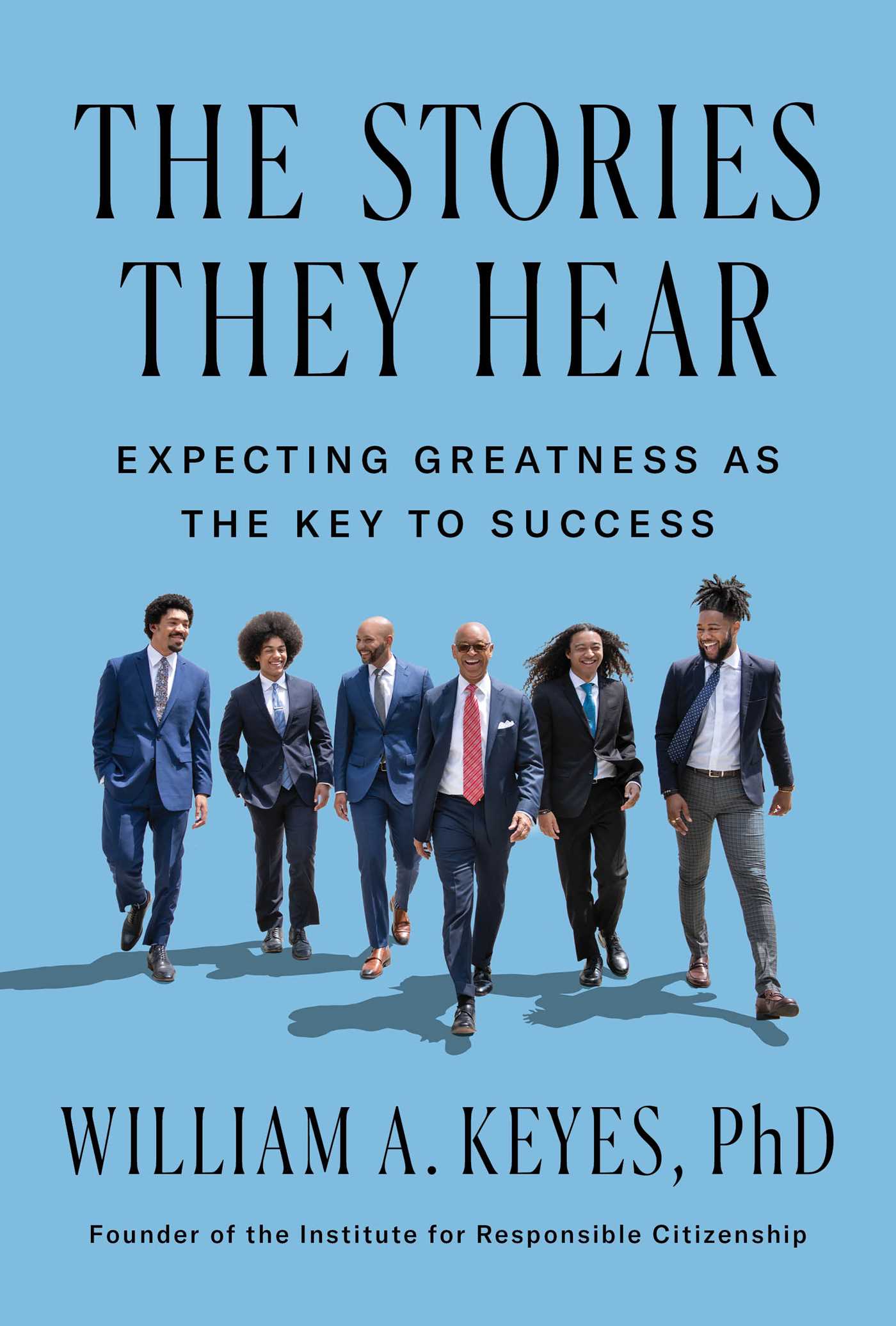 Stories They Hear: Expecting Greatness as the Key to Success